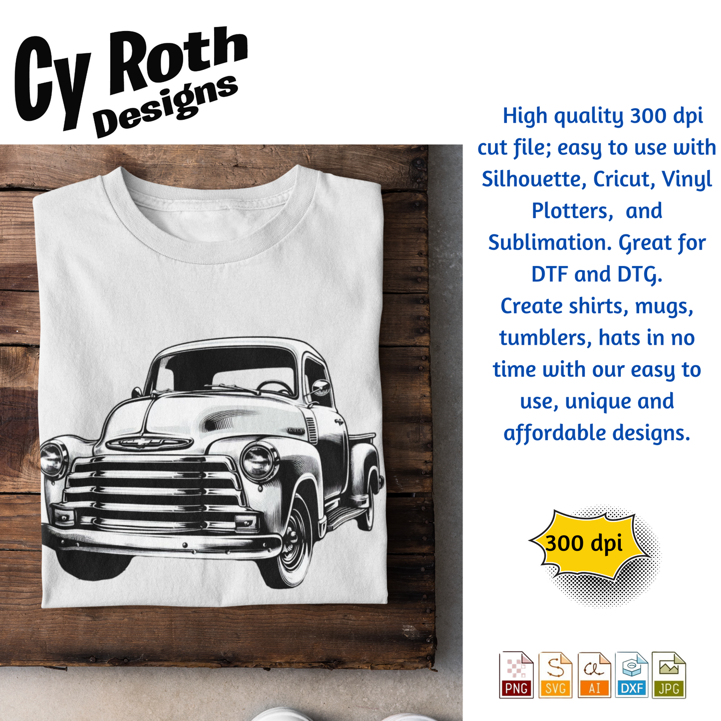 1954 Chevy Truck svg png jpg ai dxf file, for Silhouette, Cricut, Vinyl Plotters, Laser, CNC and Sublimation. Great for DTF and DTG.