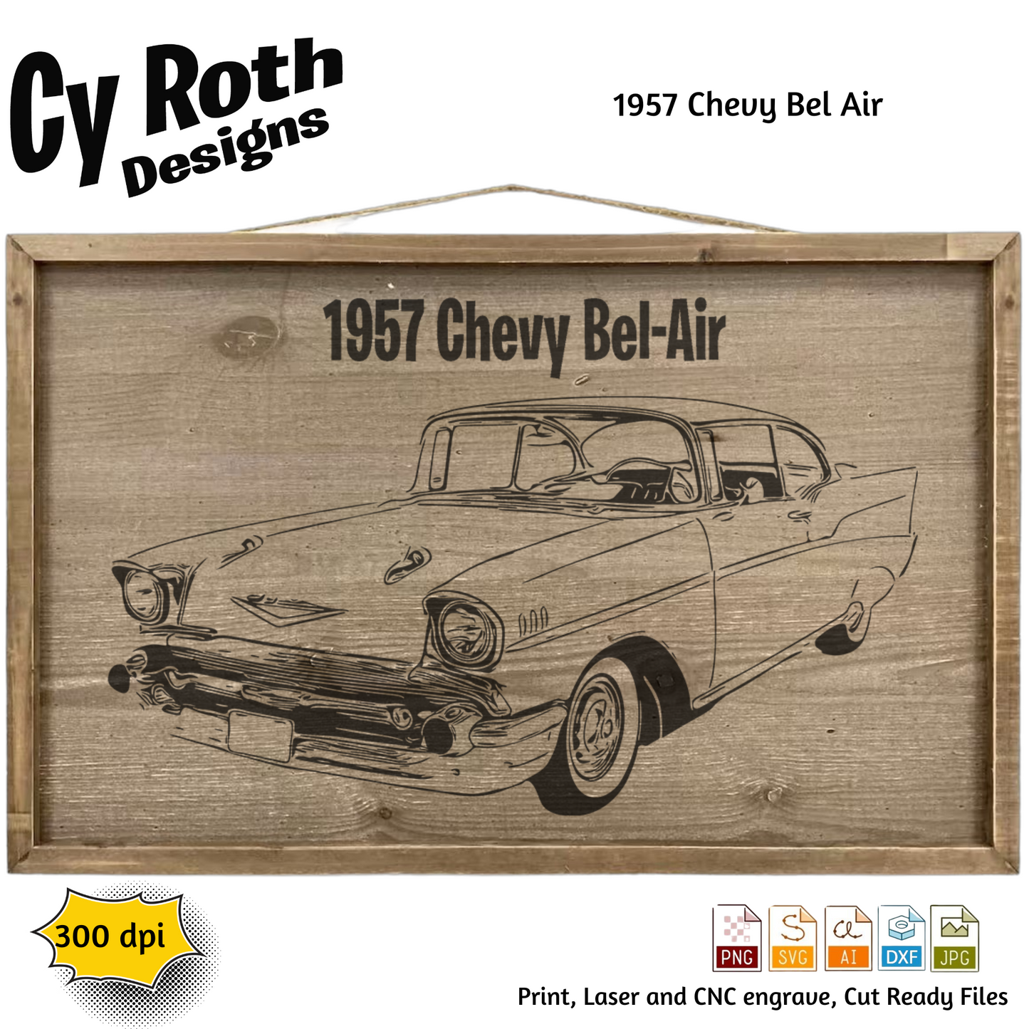 1957 Chevy Bel Air svg png jpg ai dxf file, for Silhouette, Cricut, Vinyl Plotters, Laser, CNC and Sublimation. Great for DTF and DTG.