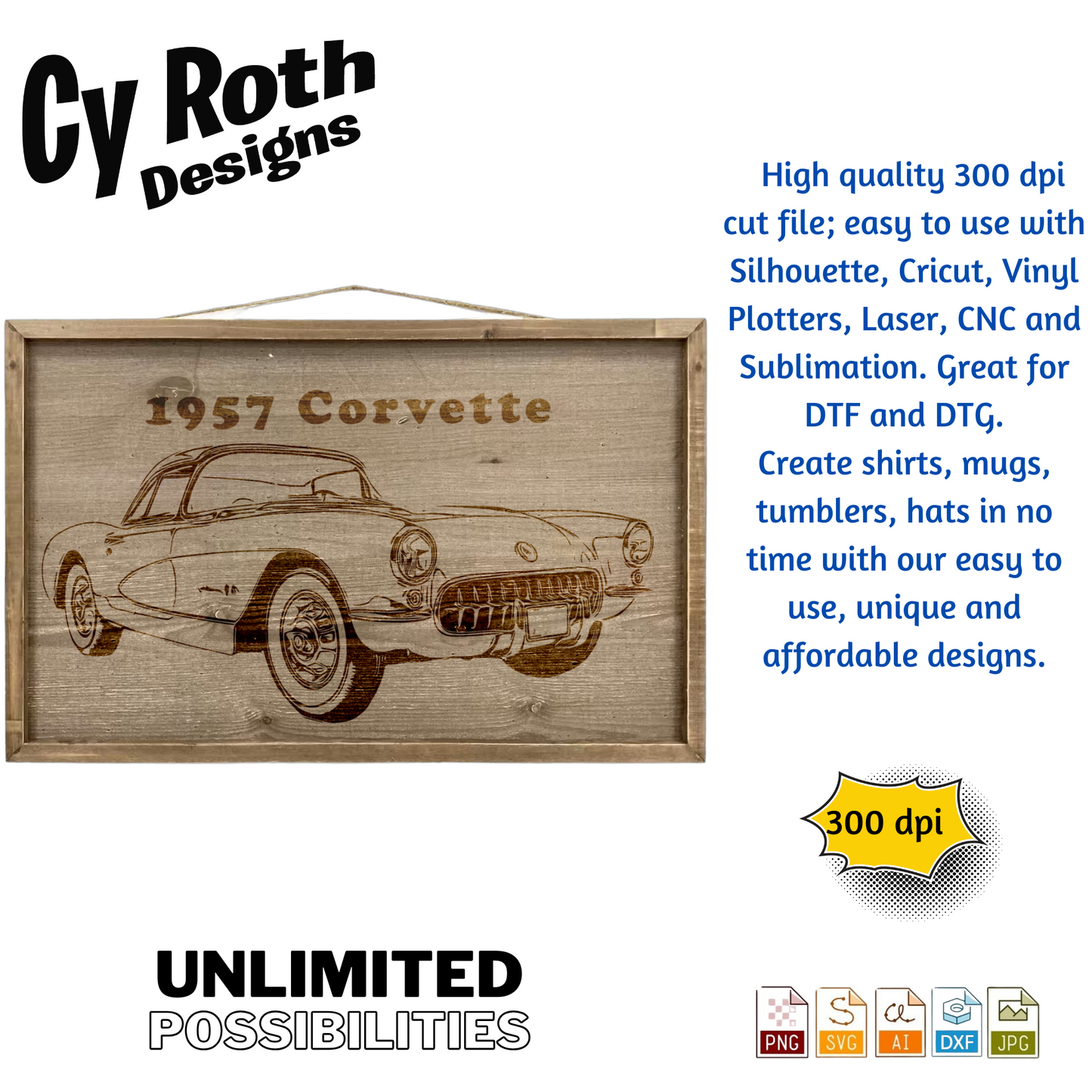 1957 Chevy Corvette svg png jpg ai dxf file, for Silhouette, Cricut, Vinyl Plotters, Laser, CNC and Sublimation. Great for DTF and DTG.