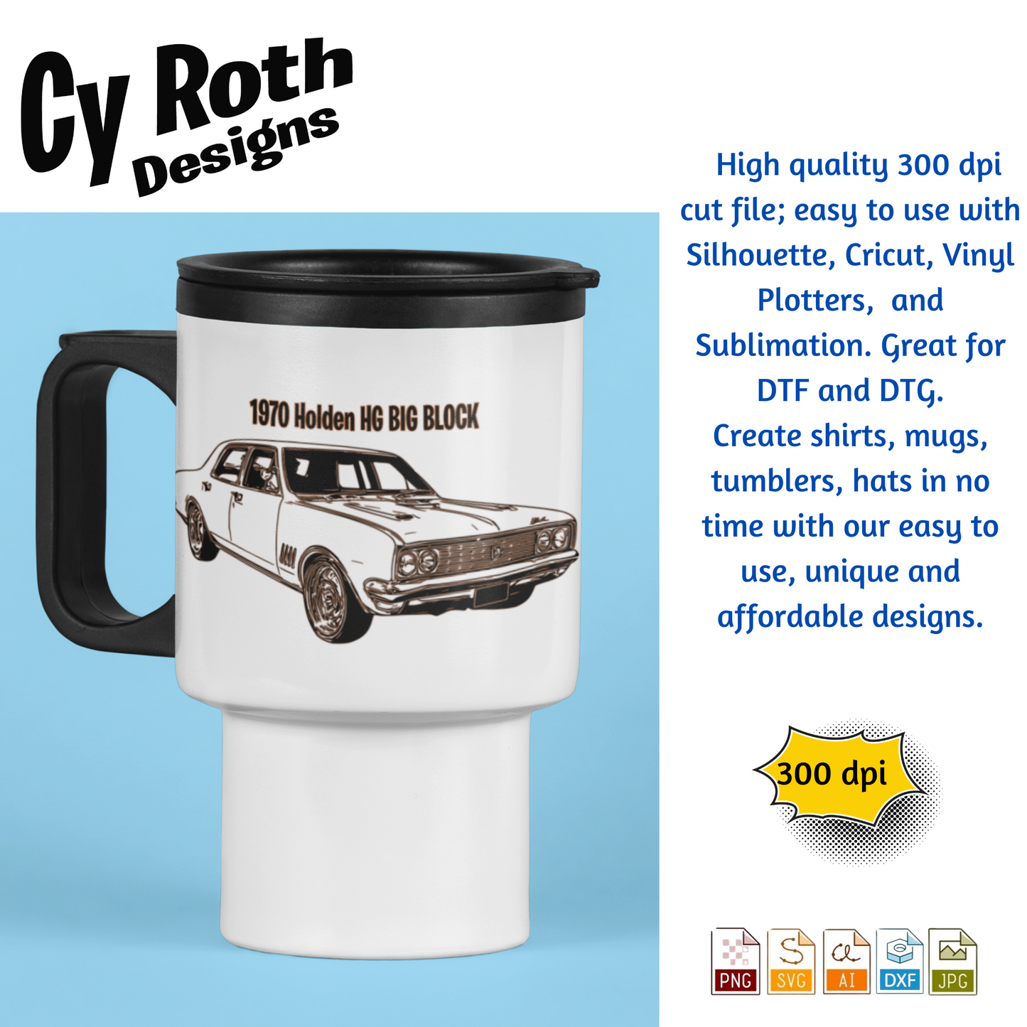1970 Holden svg png jpg ai dxf file, for Silhouette, Cricut, Vinyl Plotters, Laser, CNC and Sublimation. Great for DTF and DTG.