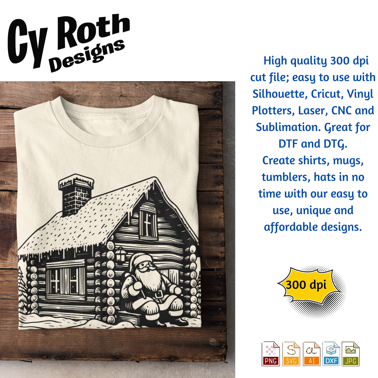 Christmas Cabin with Santa svg png jpg ai dxf file, for Silhouette, Cricut, Vinyl Plotters, Laser, CNC and Sublimation. Great for DTF and DTG.