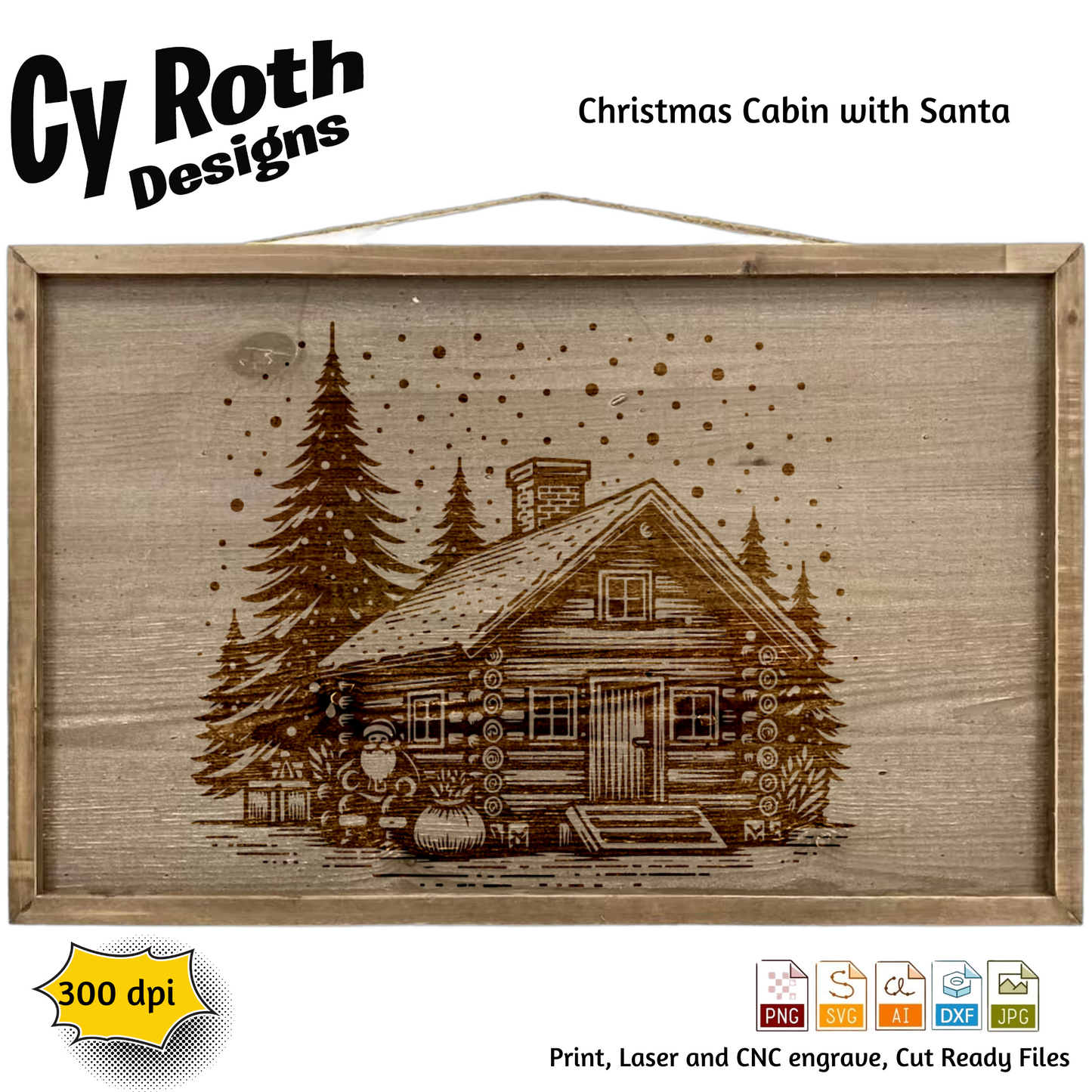 Christmas Cabin with Santa svg png jpg ai dxf file, for Silhouette, Cricut, Vinyl Plotters, Laser, CNC and Sublimation. Great for DTF and DTG.
