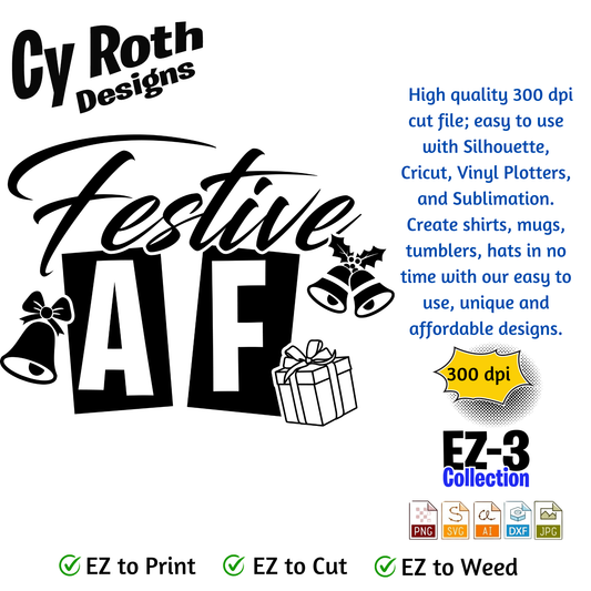 Christmas svg - Festive AF. Vector and Color Designs for Tumblers, Shirts, Wall Art (PNG, SVG Digital Download)