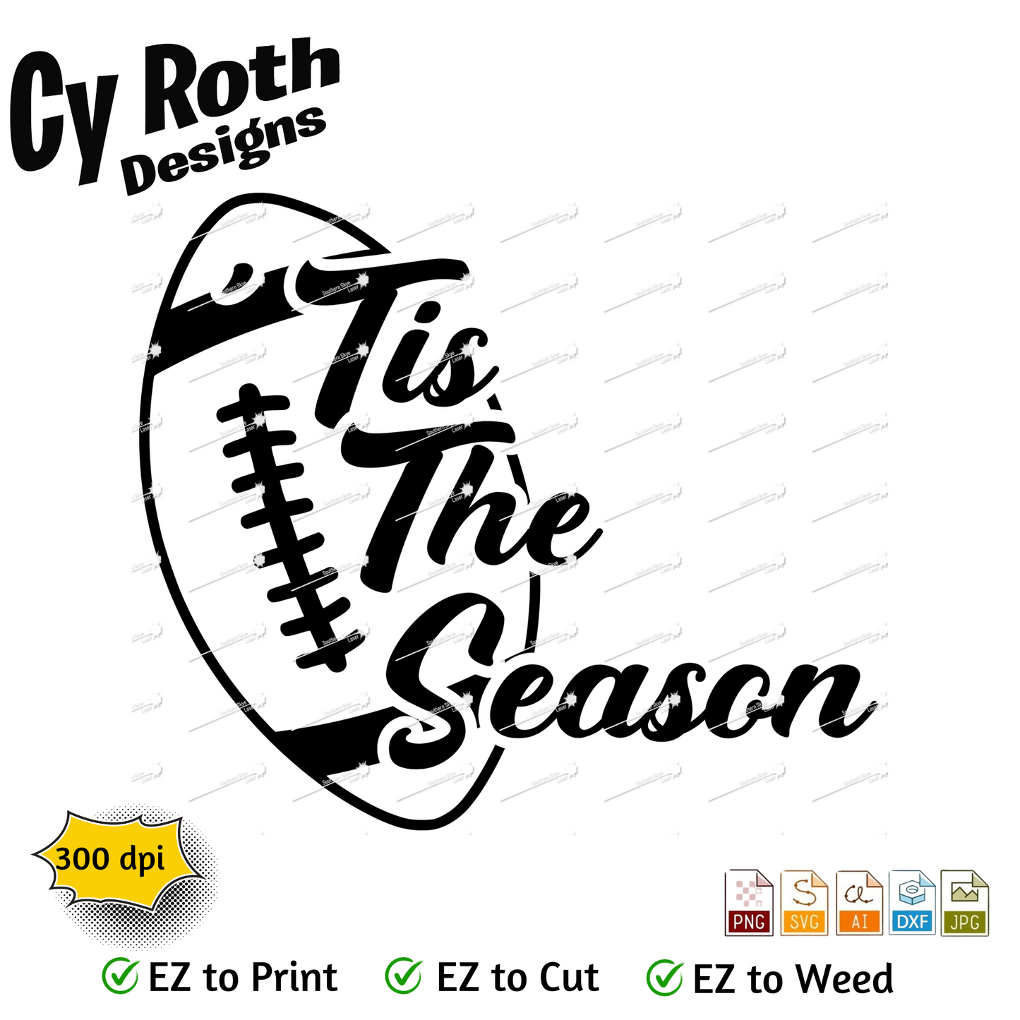 Football svg png jpg ai dxf file, for Silhouette, Cricut, Vinyl Plotters, Laser, CNC and Sublimation. Great for DTF and DTG. Tis the season for football