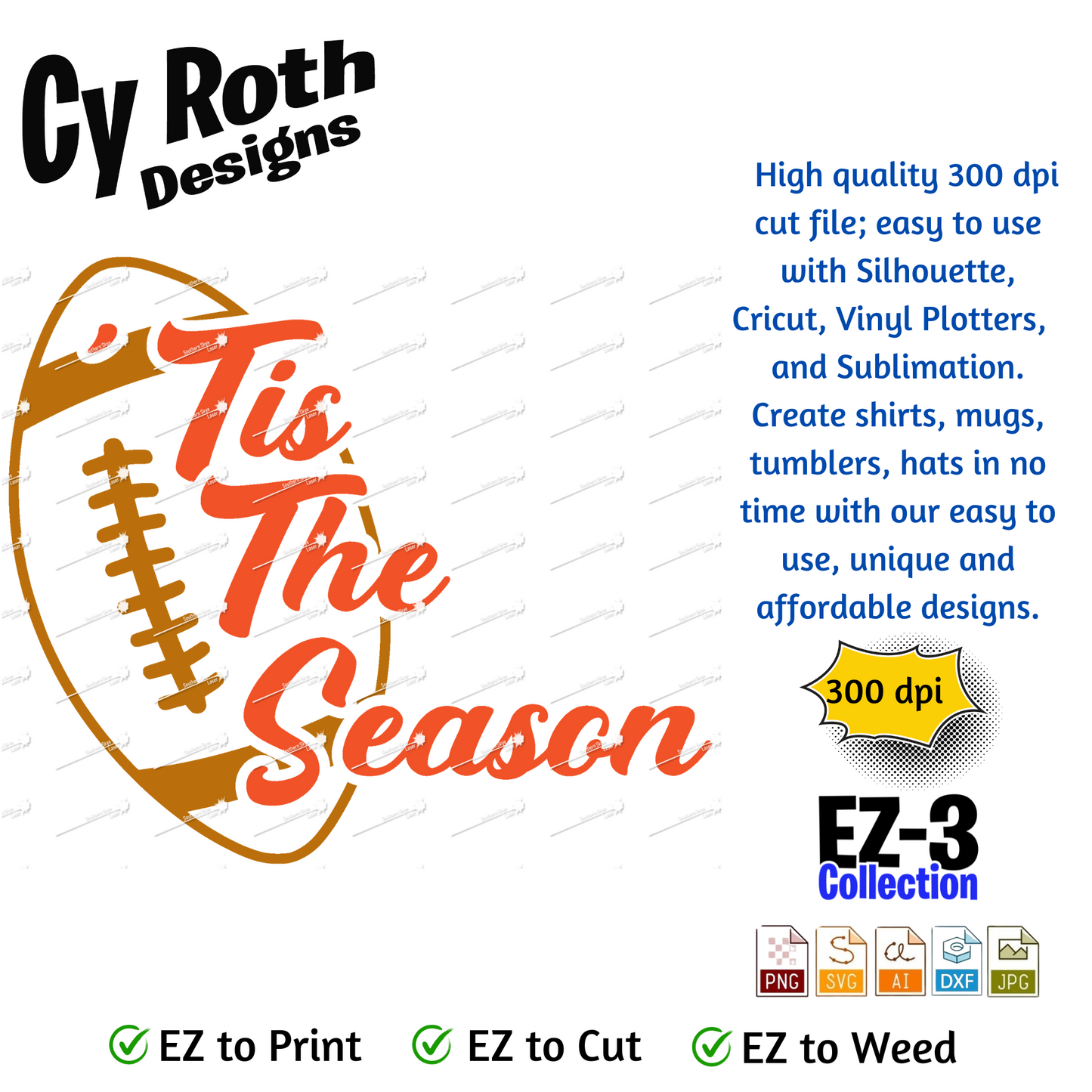 Football svg png jpg ai dxf file, for Silhouette, Cricut, Vinyl Plotters, Laser, CNC and Sublimation. Great for DTF and DTG. Tis the season for football