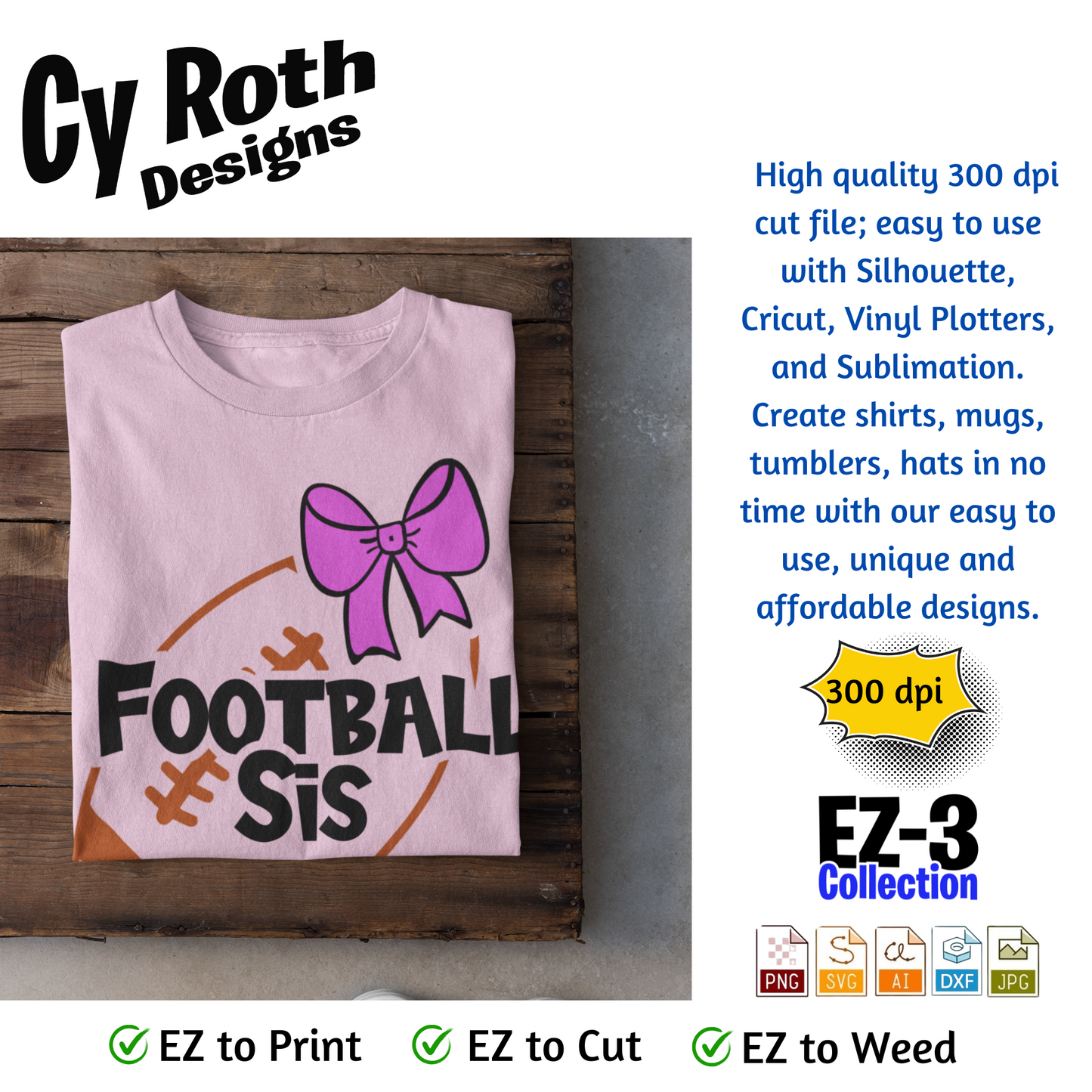 Football svg png jpg ai dxf file, for Silhouette, Cricut, Vinyl Plotters, Laser, CNC and Sublimation. Great for DTF and DTG. Football Sis