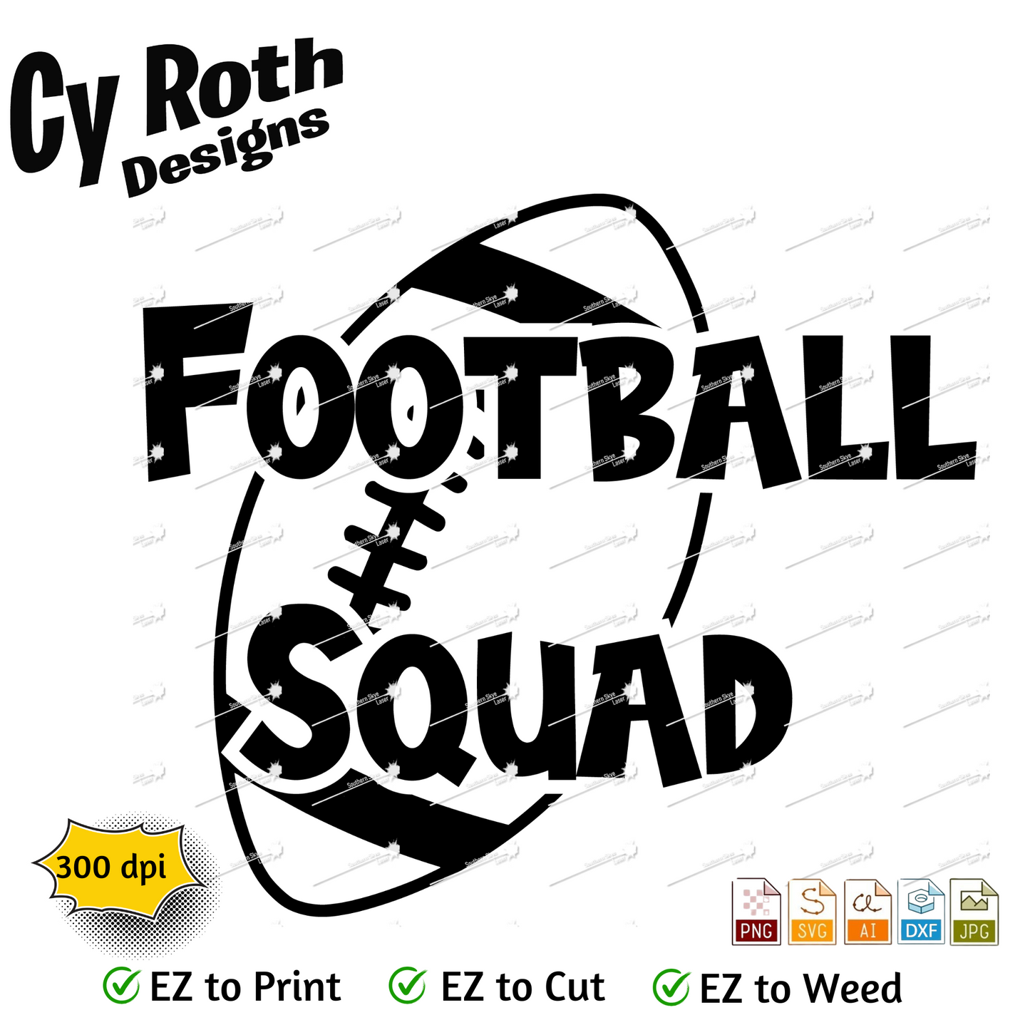 Football svg png jpg ai dxf file, for Silhouette, Cricut, Vinyl Plotters, Laser, CNC and Sublimation. Great for DTF and DTG. Football Squad