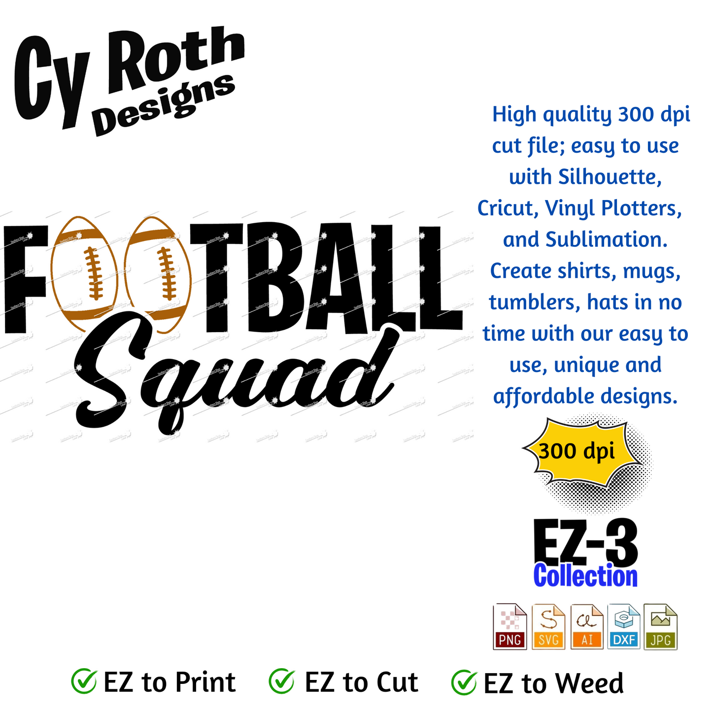 Football svg png jpg ai dxf file, for Silhouette, Cricut, Vinyl Plotters, Laser, CNC and Sublimation. Great for DTF and DTG. Football Squad