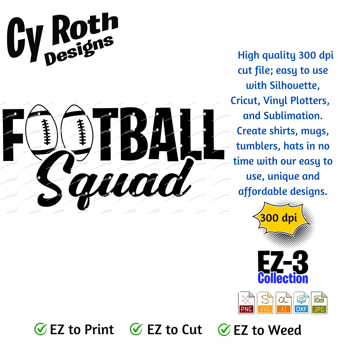 Football svg png jpg ai dxf file, for Silhouette, Cricut, Vinyl Plotters, Laser, CNC and Sublimation. Great for DTF and DTG. Football Squad
