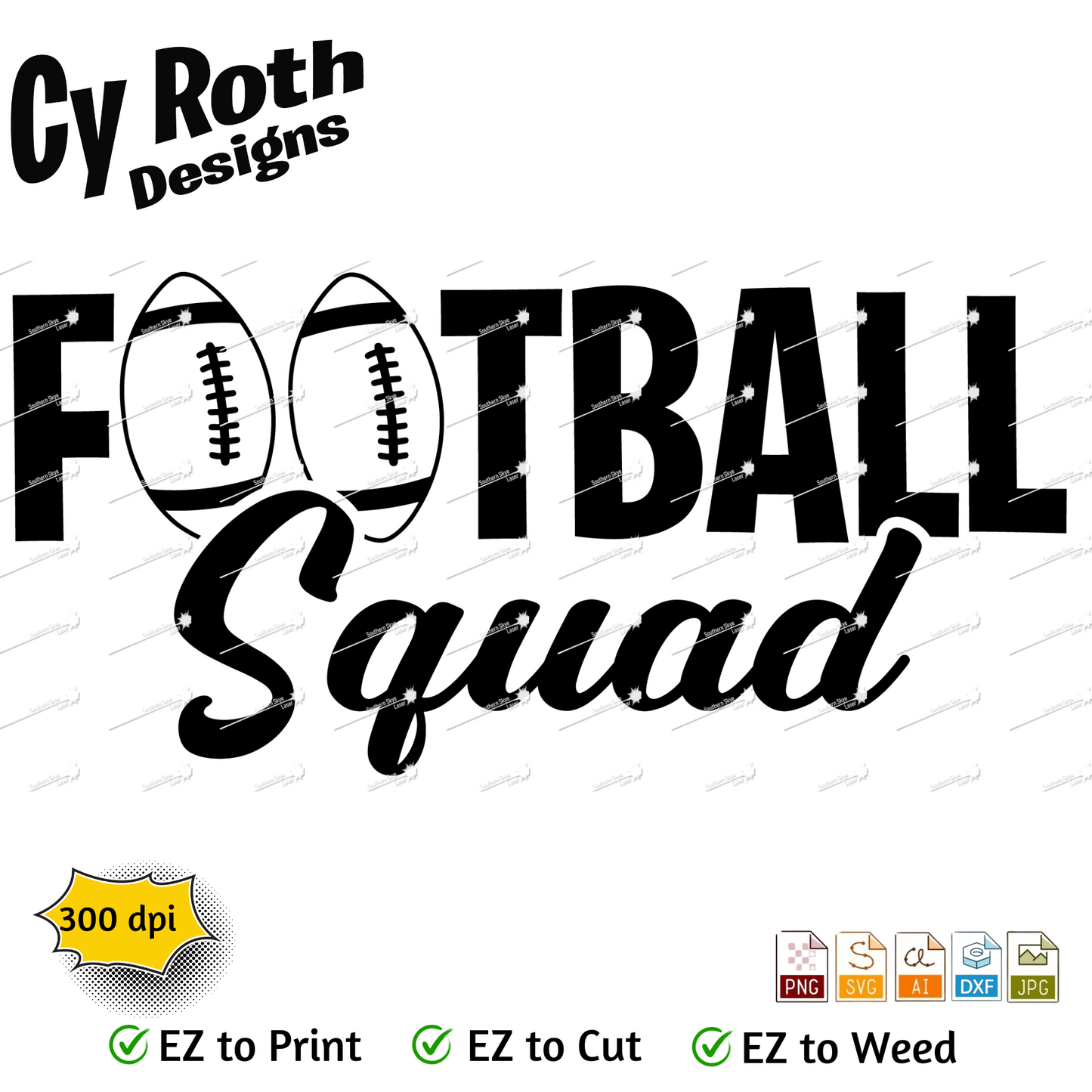 Football svg png jpg ai dxf file, for Silhouette, Cricut, Vinyl Plotters, Laser, CNC and Sublimation. Great for DTF and DTG. Football Squad