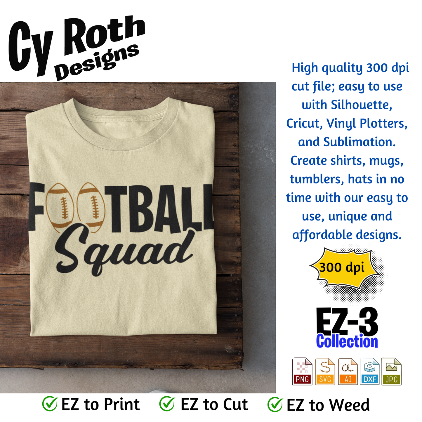Football svg png jpg ai dxf file, for Silhouette, Cricut, Vinyl Plotters, Laser, CNC and Sublimation. Great for DTF and DTG. Football Squad