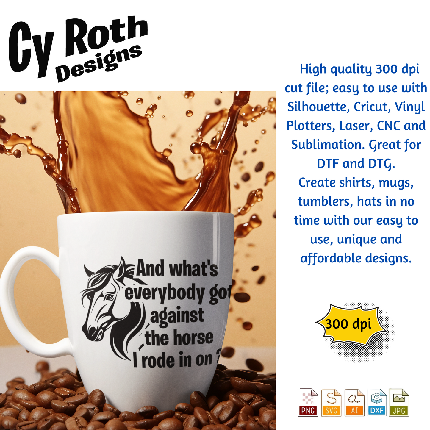 The horse I rode in on svg png jpg ai dxf file, for Silhouette, Cricut, Vinyl Plotters, Laser, CNC and Sublimation. Great for DTF and DTG.