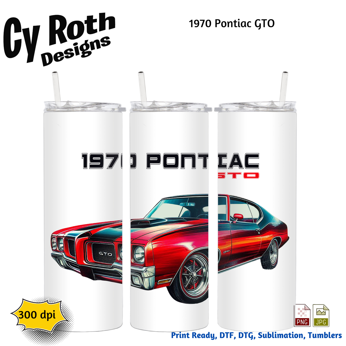 20oz tumbler with 1970 Pontiac GTO Sublimation Design by CyRoth Designs