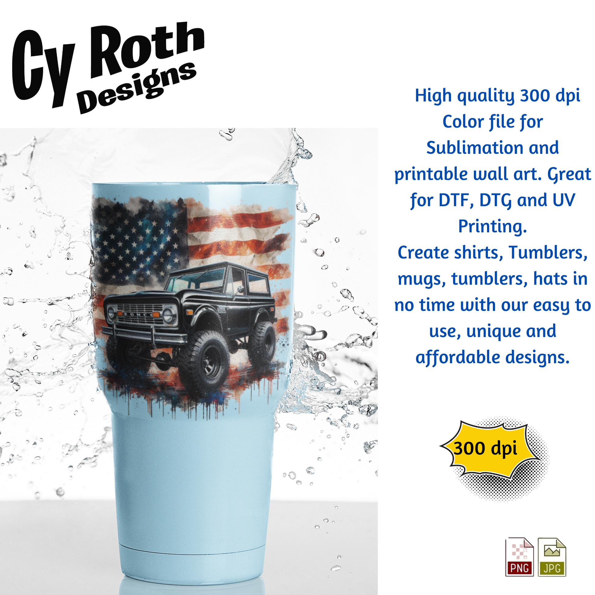 Tumbler with 1972 Ford Bronco with American flag design by Cy Roth Designs