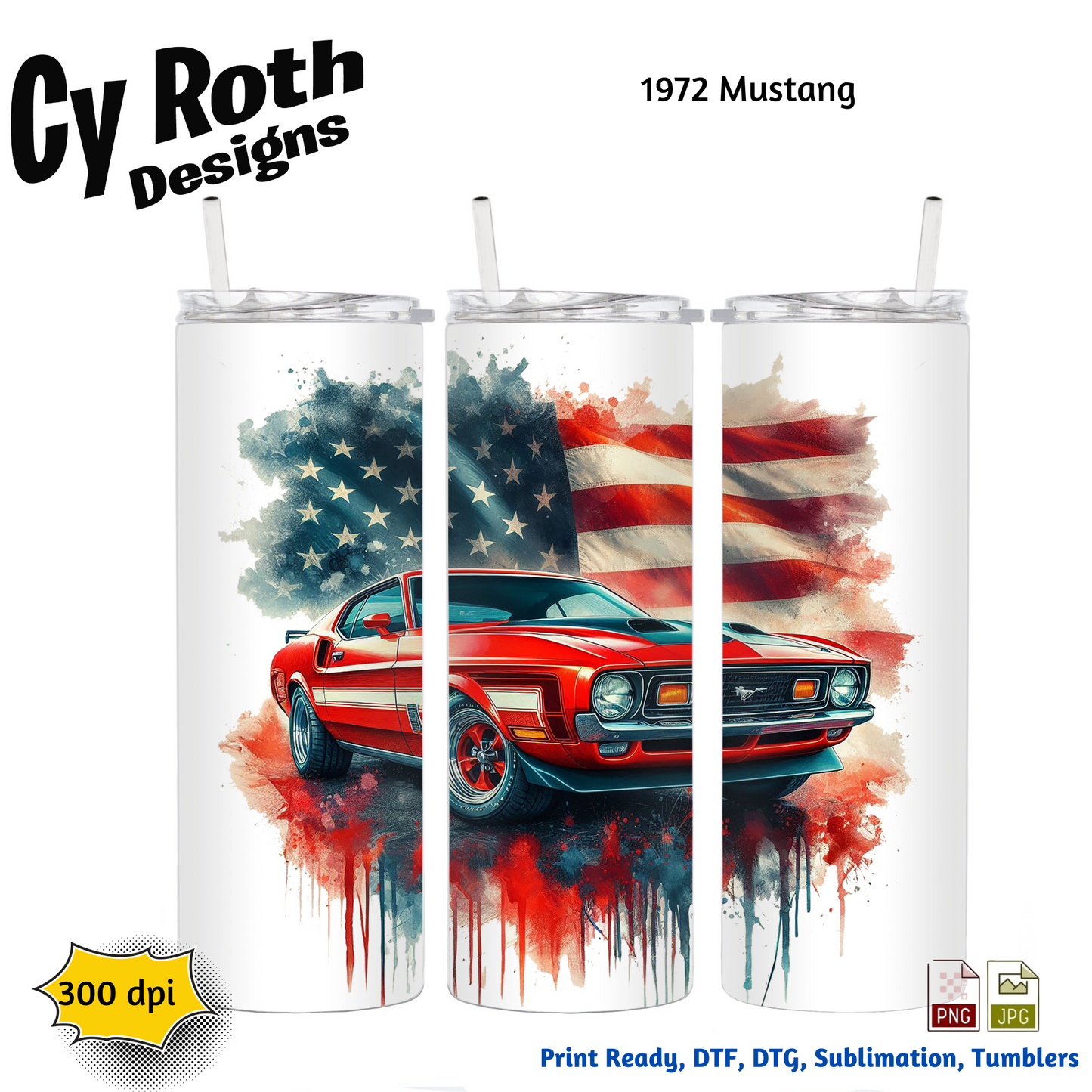 1972 Ford Mustang Sublimation Wall Art 20oz skinny Tumbler PNG JPG file, shirt PNG, Junk Journal image