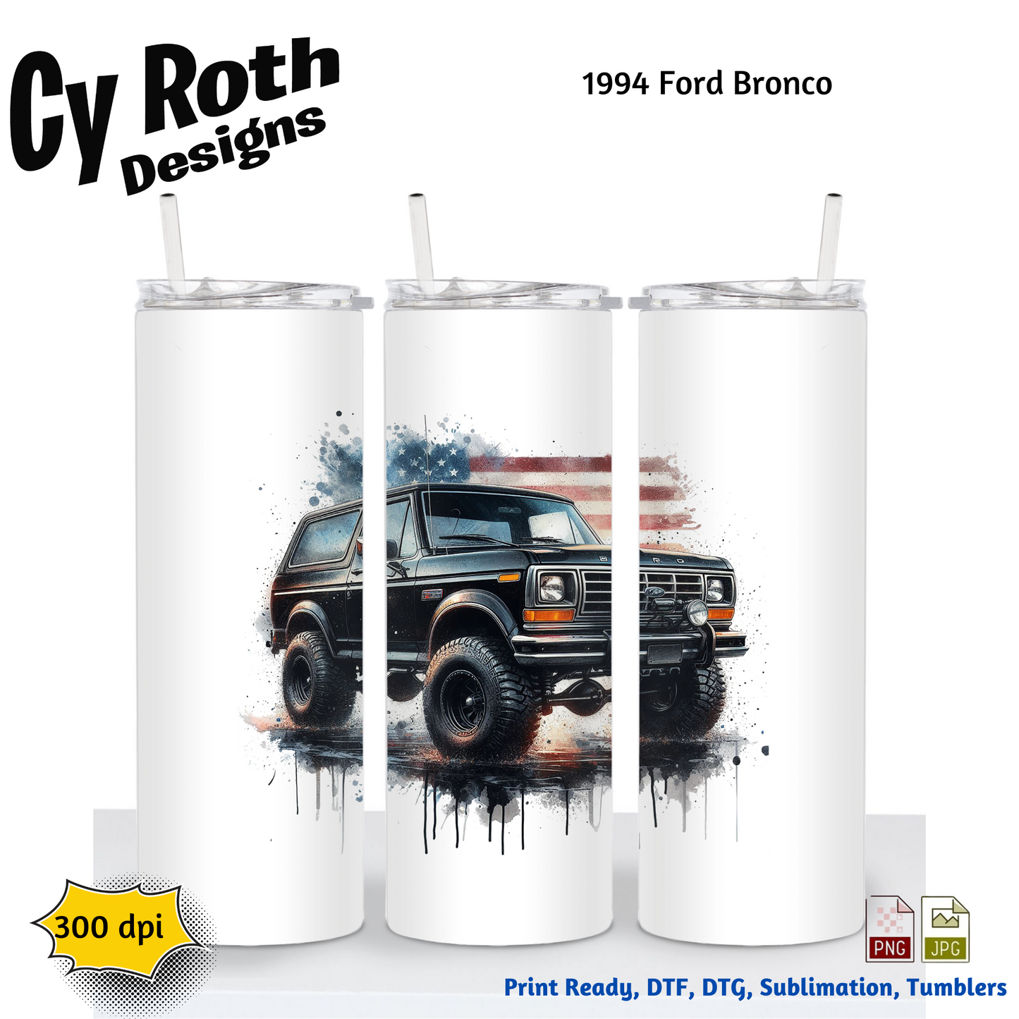 1994 Bronco Sublimation Wall Art 20oz skinny Tumbler PNG JPG file, shirt PNG, Junk Journal image