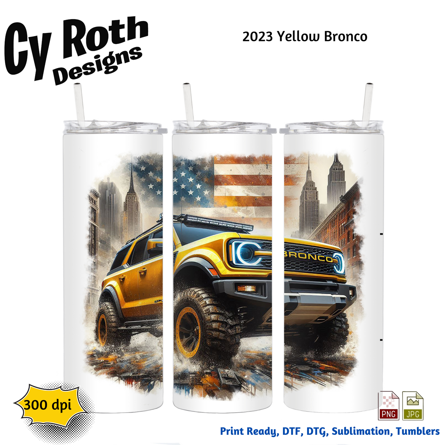 2023 Bronco Sublimation Wall Art 20oz skinny Tumbler PNG JPG file, shirt PNG, Junk Journal image