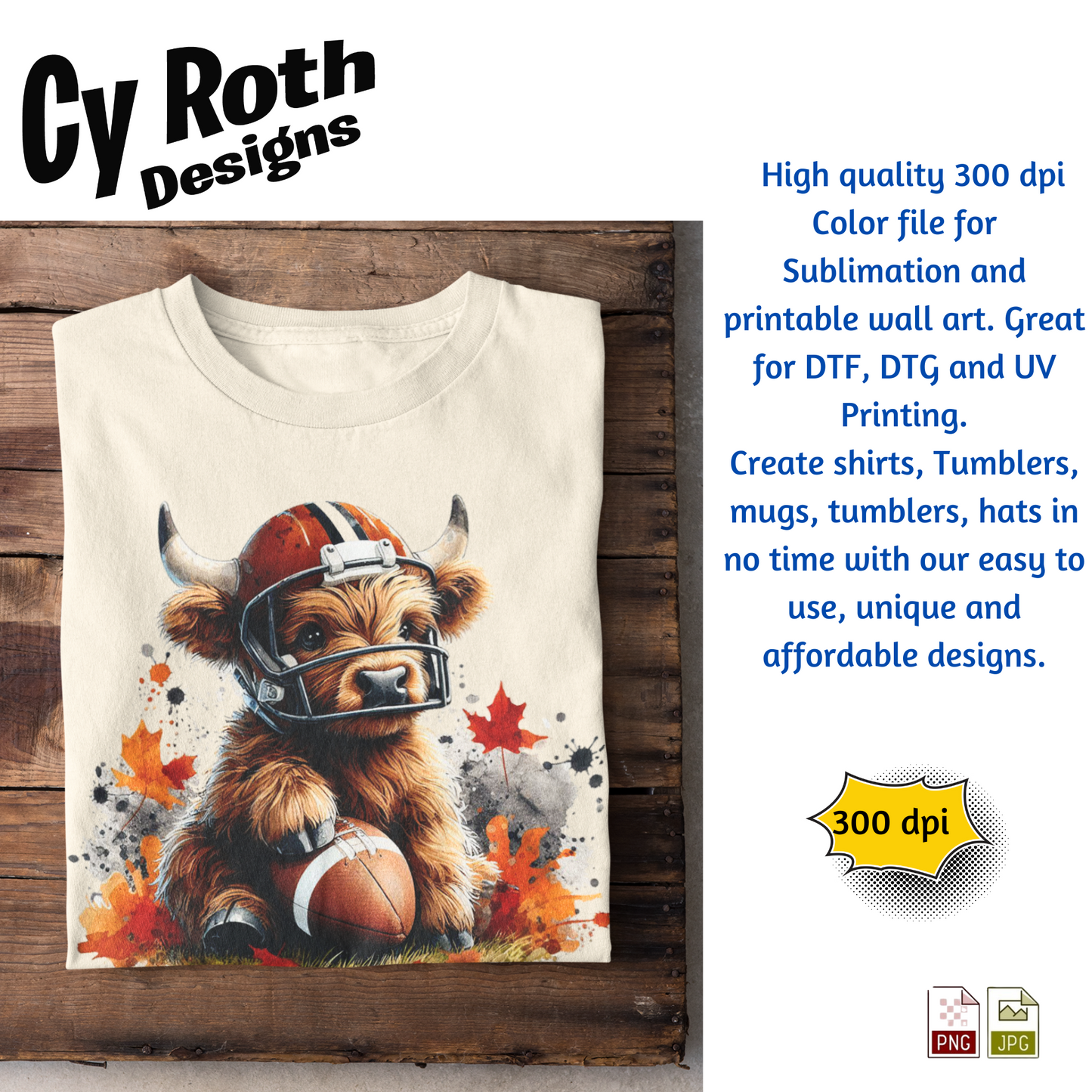 T-shirt with design of a Highland Cow wearing football helmet. Sublimation design for tumblers, T-Shirts, Wall Art (PNG, SVG Digital Download).