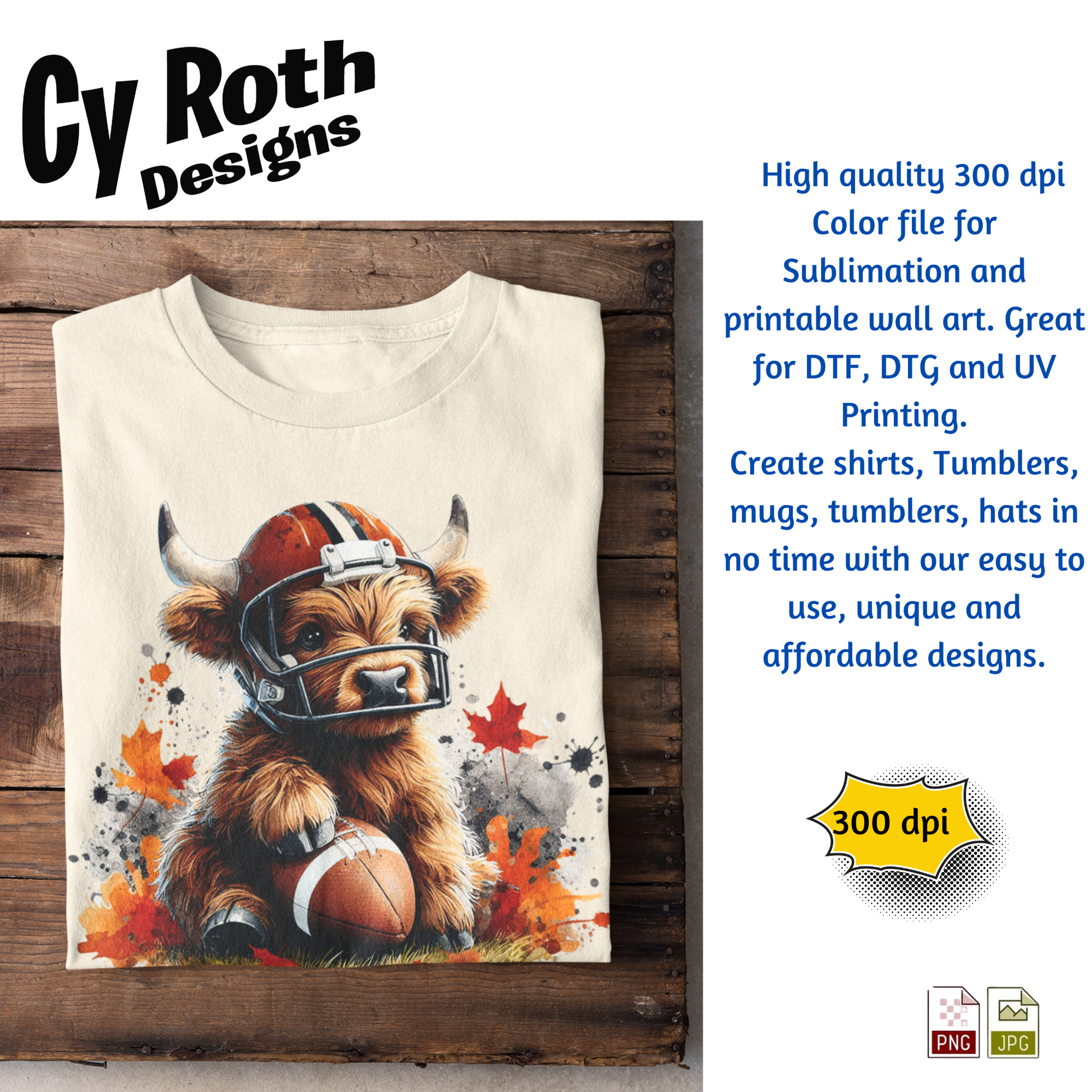 T-shirt with design of a Highland Cow wearing football helmet. Sublimation design for tumblers, T-Shirts, Wall Art (PNG, SVG Digital Download).