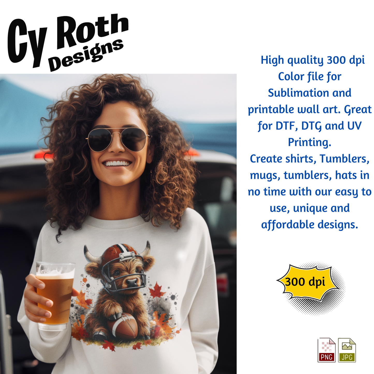 Woman wearing a sweatshirt with image of a Highland Cow wearing football helmet. Sublimation design for tumblers, T-Shirts, Wall Art (PNG, SVG Digital Download).