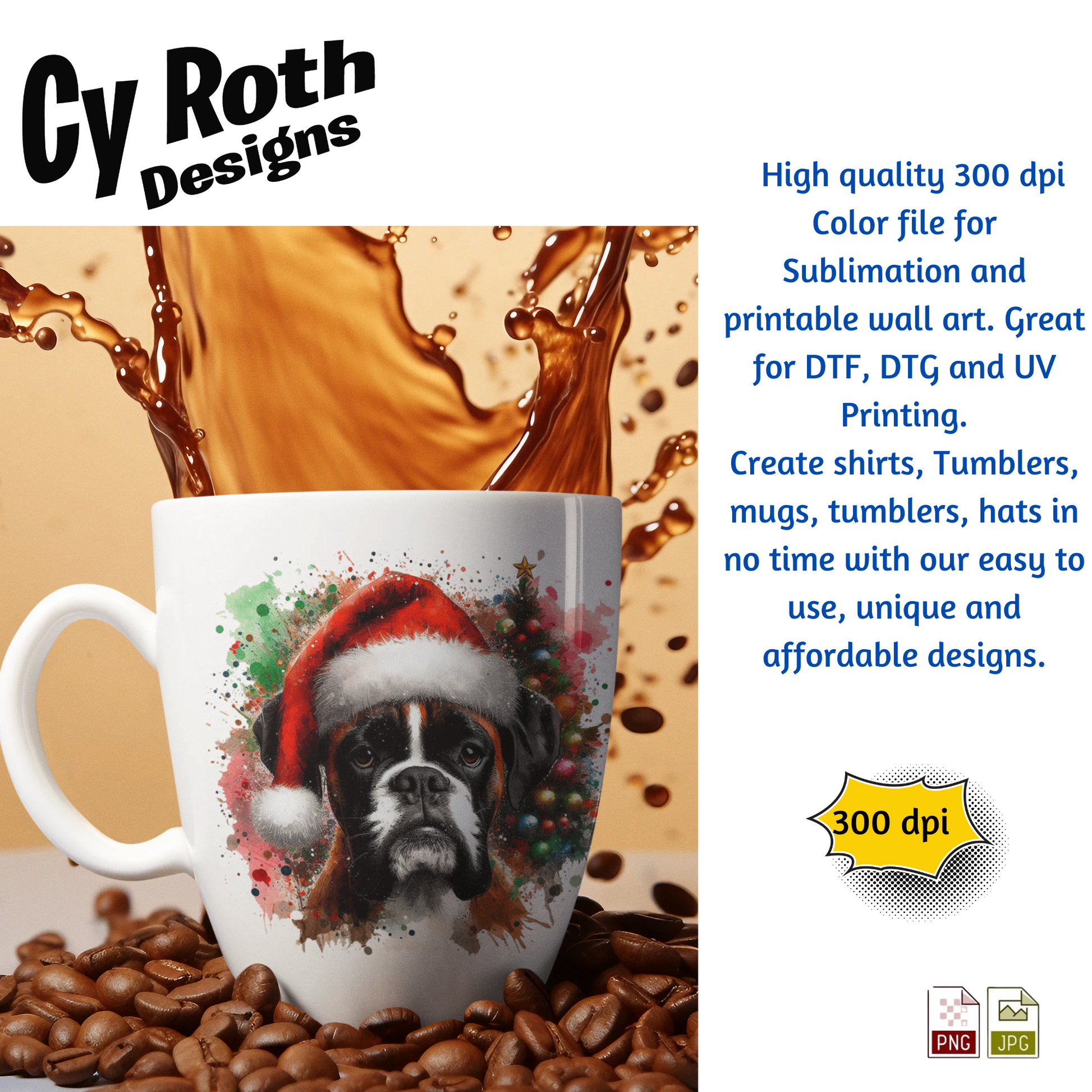 White mug with a dog wearing a Santa hat design, surrounded by coffee beans and splashing coffee, with Cy Roth Designs branding.