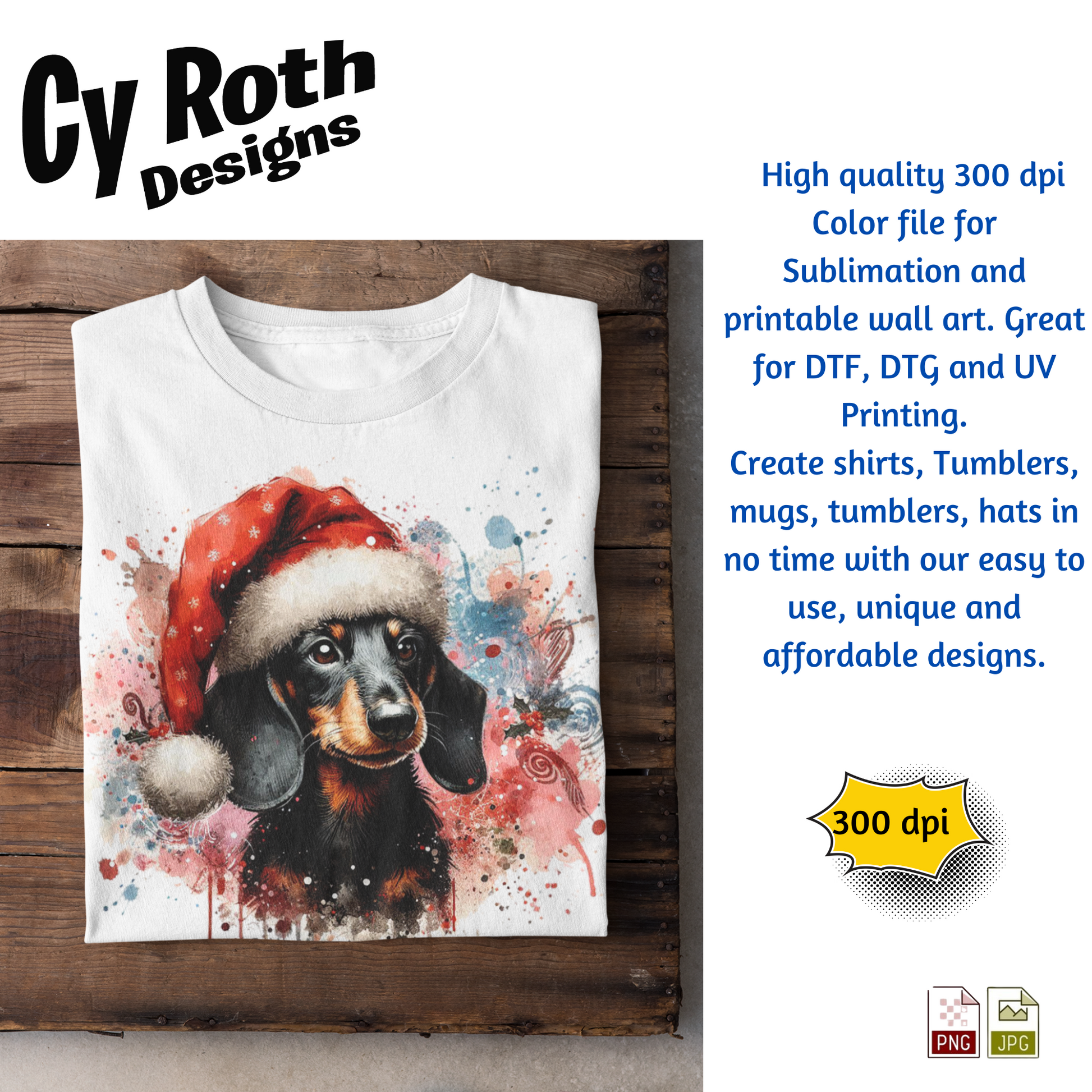 White t-shirt with a dog wearing a Santa hat design on a wooden background, featuring Cy Roth Designs branding.
