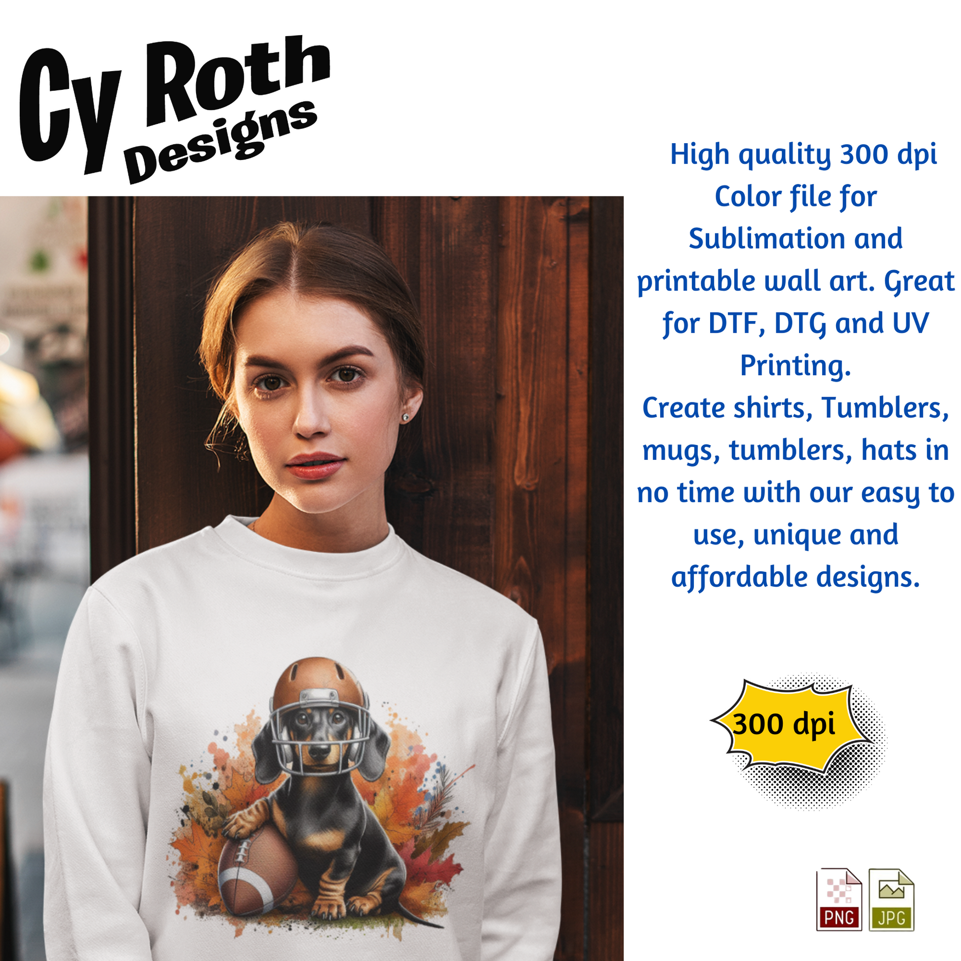 Woman wearing a sweatshirt featuring a Dachshund wearing football helmet. Sublimation design for tumblers, T-Shirts, Wall Art (PNG, SVG Digital Download).