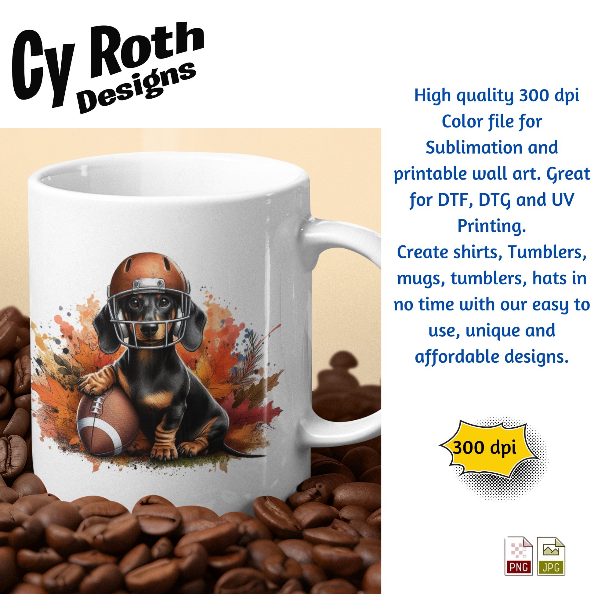 Coffee mug with image of a Dachshund wearing football helmet. Sublimation design for tumblers, T-Shirts, Wall Art (PNG, SVG Digital Download).