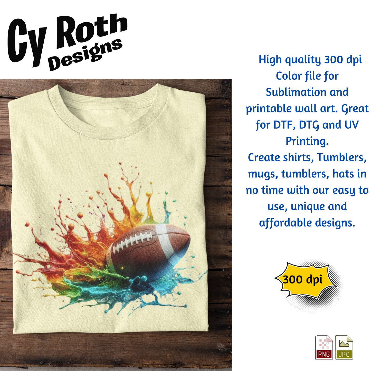 Football Sublimation PNG JPG file, Wall Art 20oz skinny Tumbler, shirt PNG, Junk Journal image. 3D Football Splash