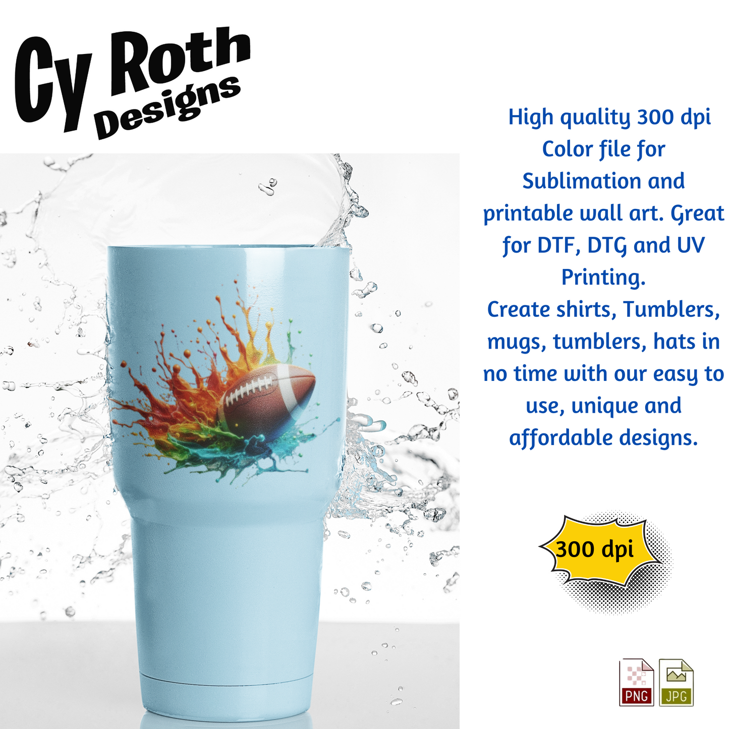 Football Sublimation PNG JPG file, Wall Art 20oz skinny Tumbler, shirt PNG, Junk Journal image. 3D Football Splash