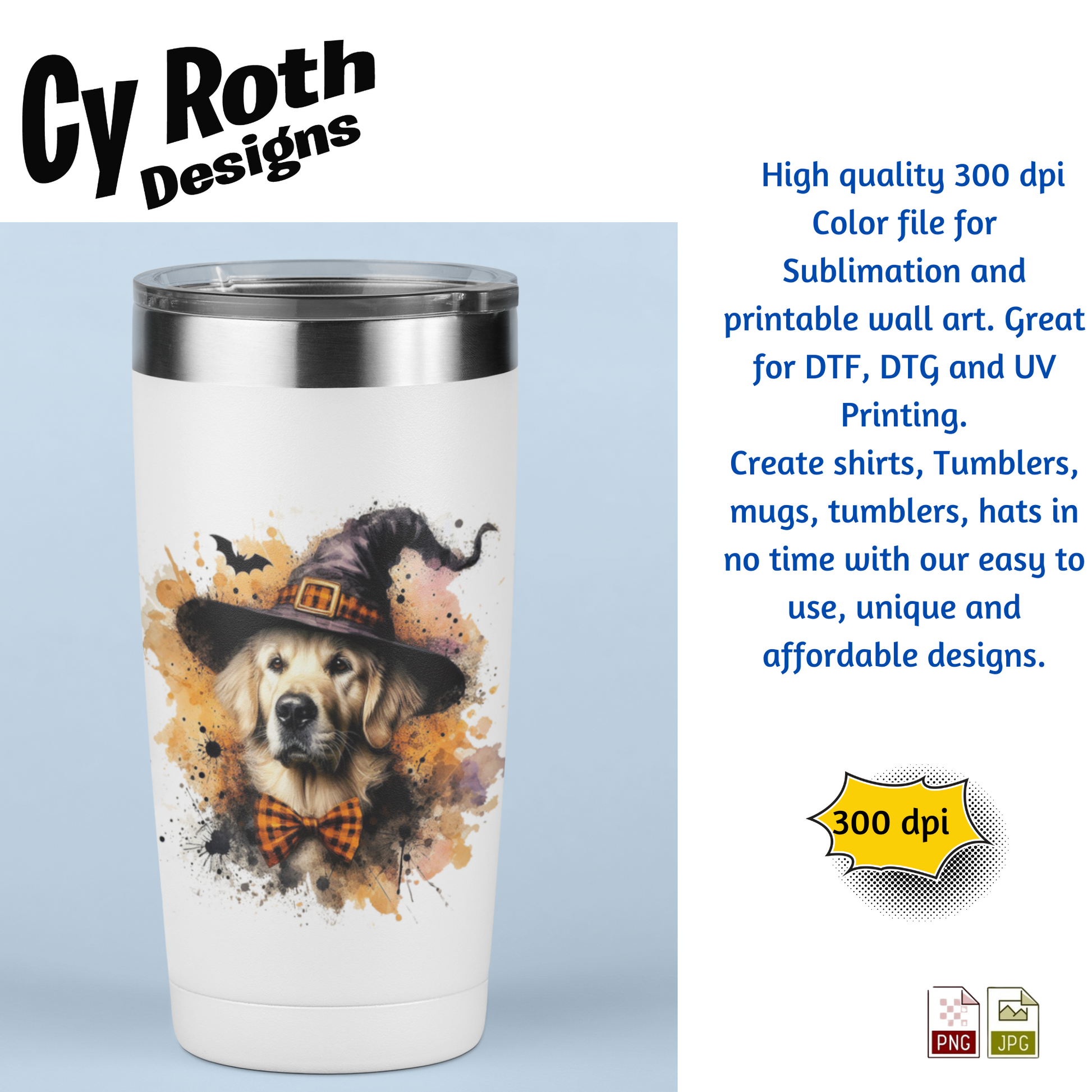 White tumbler with a dog wearing a witch hat and bow tie design, branded 'Cy Roth Designs'.