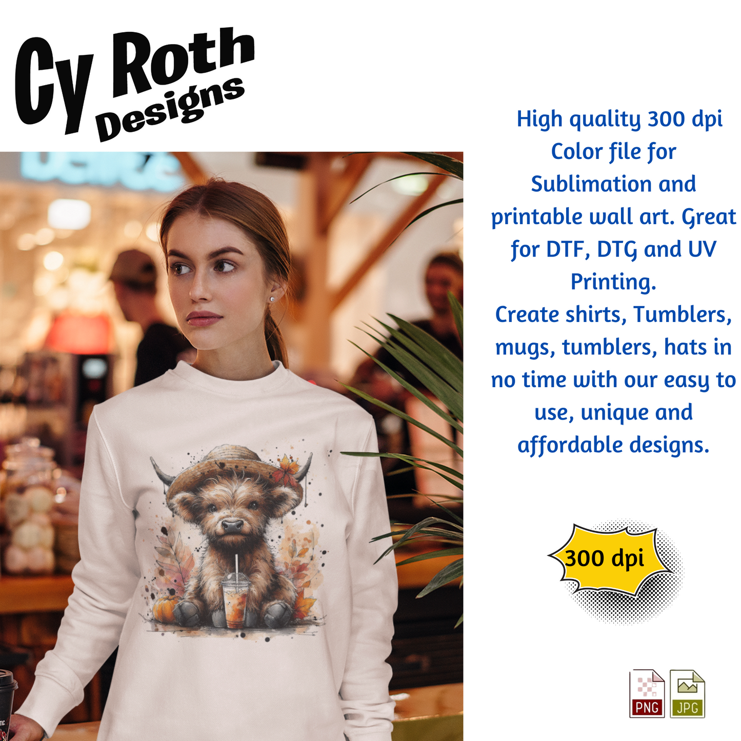 Woman wearing sweatshirt with image of Highland Cow with Fall Decor. This is a png file for tumblers, shirts, wall art. Downloadable file.
