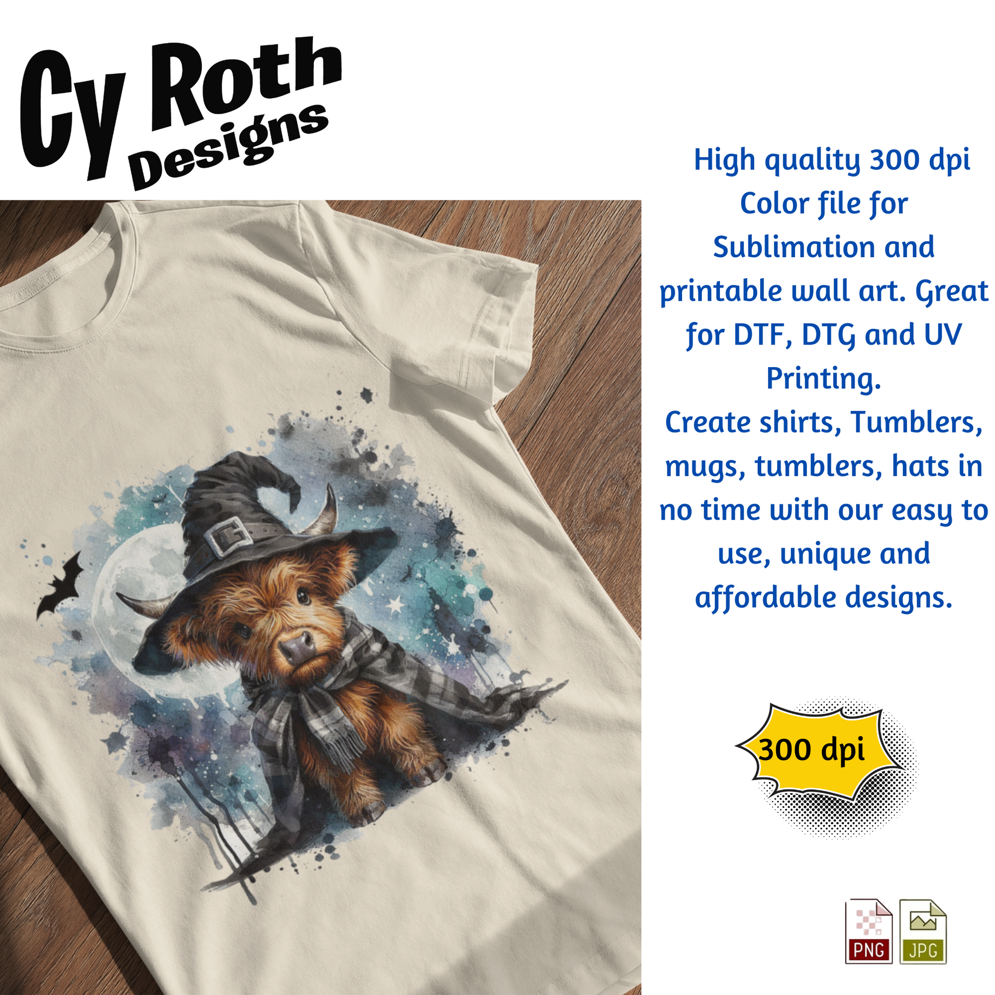 T-shirt with a baby Highland Cow wearing a witch hat design on a wooden surface, featuring Cy Roth Designs branding.