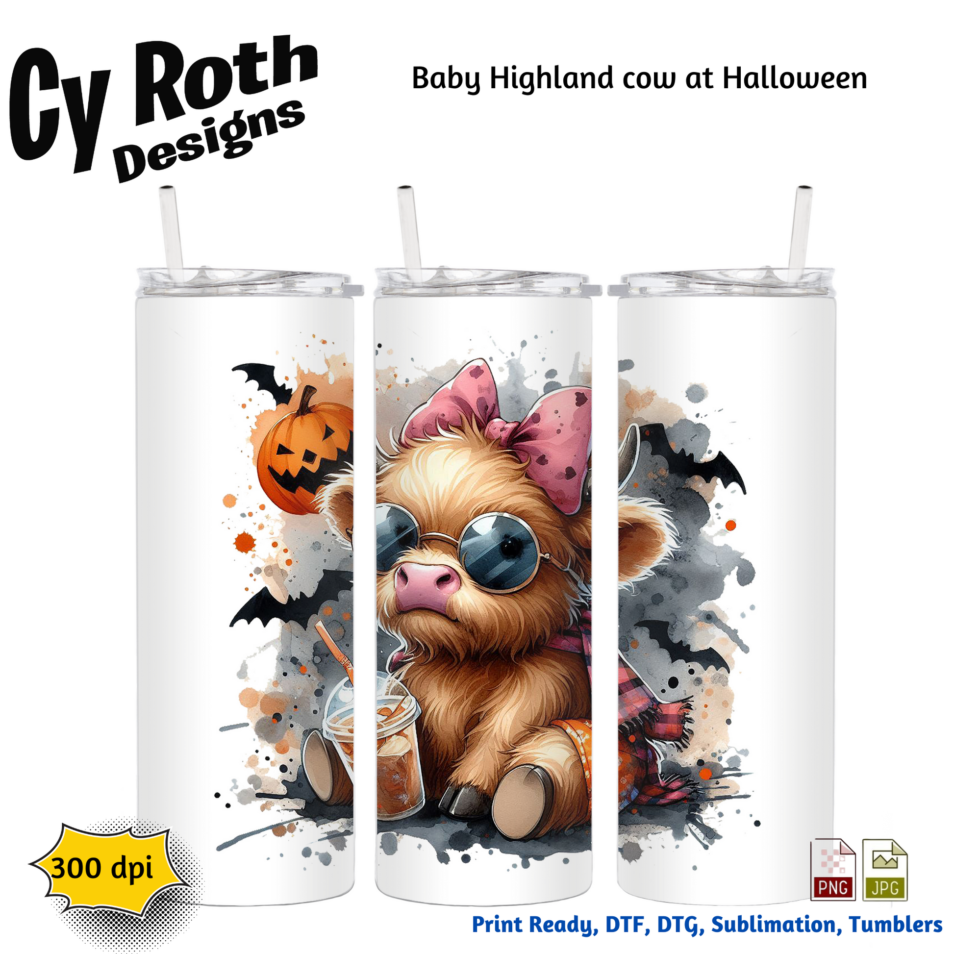 Tumbler with image of a Baby Highland Cow at Halloween. This is a sublimation file to make tumblers, t-Shirts, Printable Wall Art, Sweatshirts.