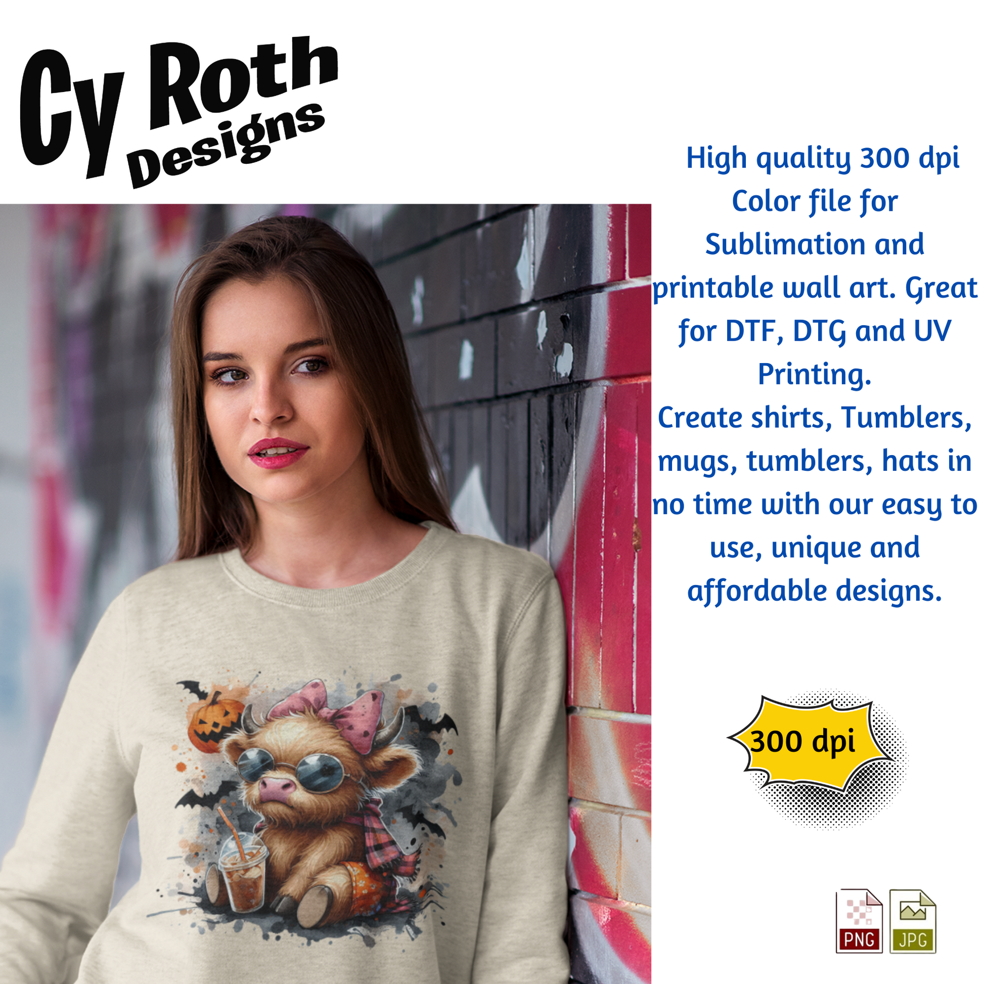 Woman wearing sweatshirt of Baby Highland Cow at Halloween. This is a sublimation file to make tumblers, t-Shirts, Printable Wall Art, Sweatshirts.