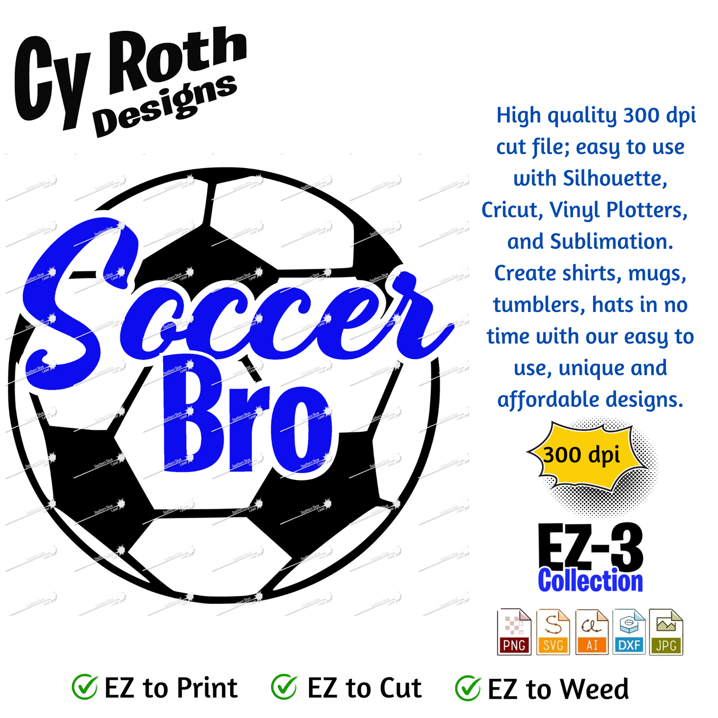 Soccer svg png jpg ai dxf file, for Silhouette, Cricut, Vinyl Plotters, Laser, CNC and Sublimation. Great for DTF and DTG. Soccer Bro