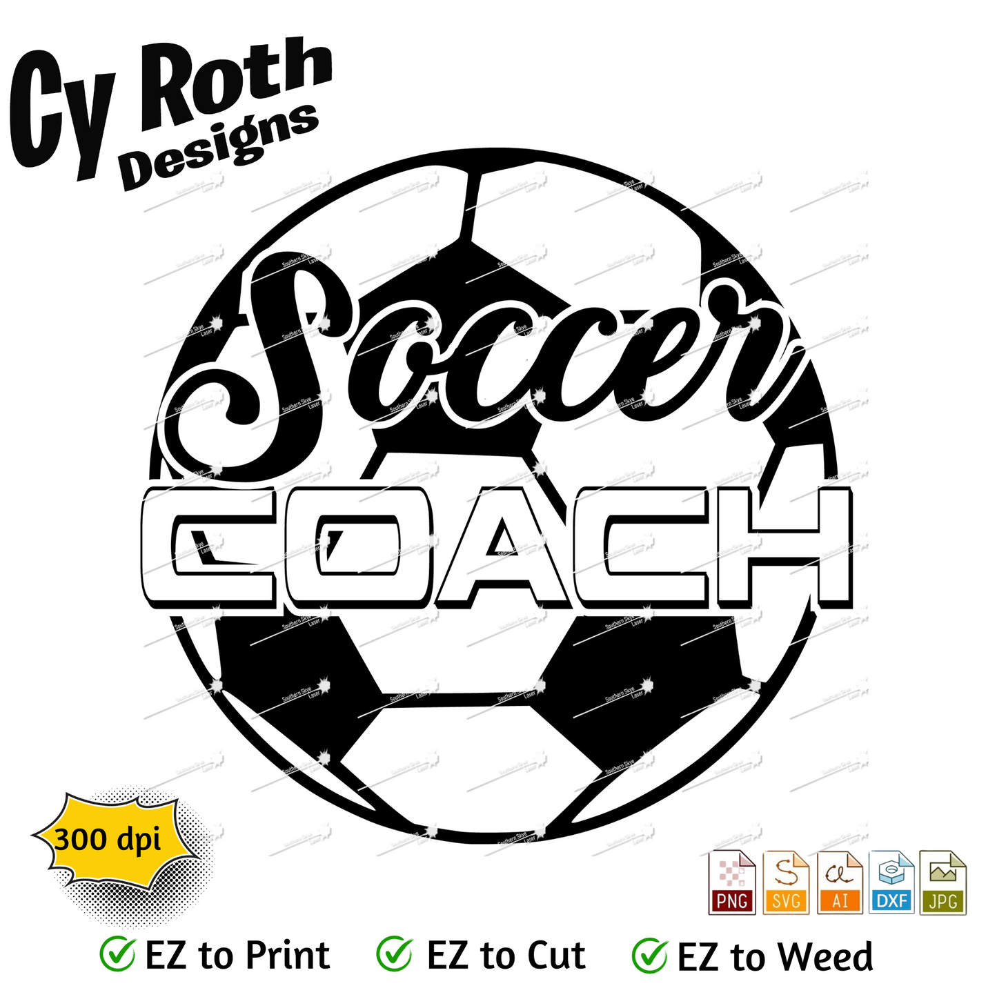 Soccer svg png jpg ai dxf file, for Silhouette, Cricut, Vinyl Plotters, Laser, CNC and Sublimation. Great for DTF and DTG. Soccer Coach