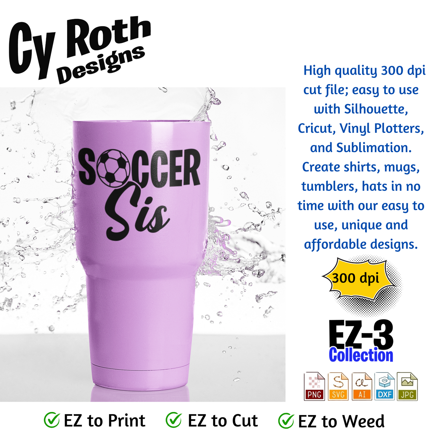 Soccer svg png jpg ai dxf file, for Silhouette, Cricut, Vinyl Plotters, Laser, CNC and Sublimation. Great for DTF and DTG. Soccer Sis
