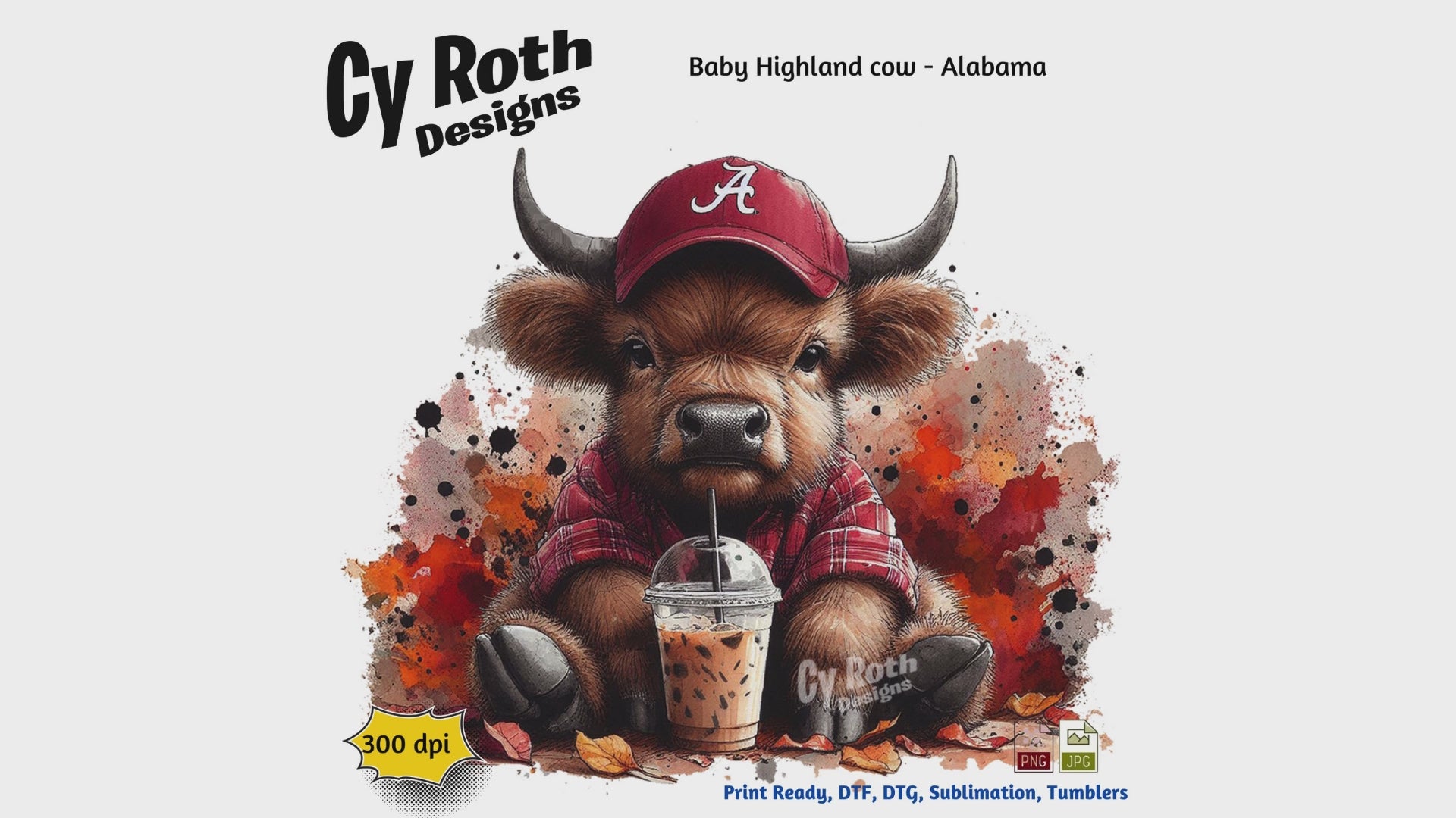 Baby Highland Cow wearing Alabama hat sublimation file to make tumblers, t-Shirts, Printable Wall Art, Sweatshirts. Great to make personalized gifts