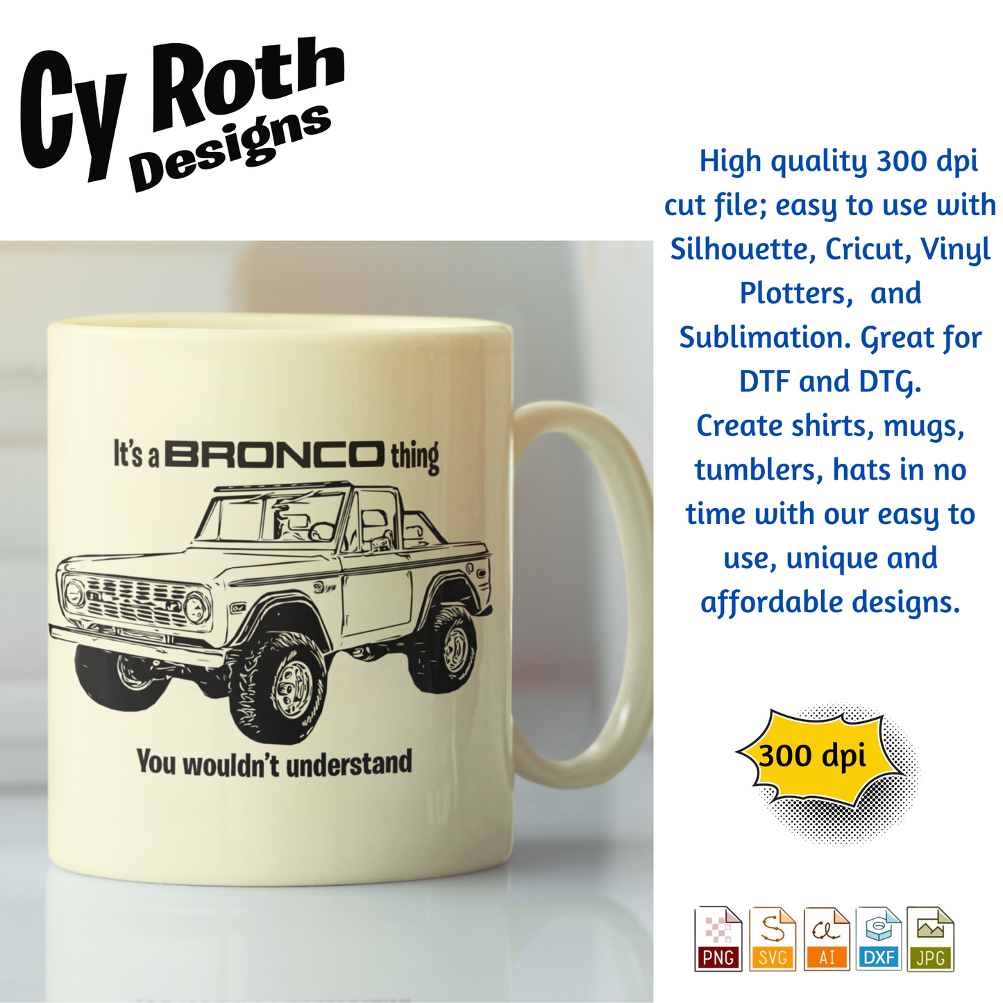 1970 Bronco svg png jpg ai dxf file, for Silhouette, Cricut, Vinyl Plotters, Laser, CNC and Sublimation. Great for DTF and DTG.