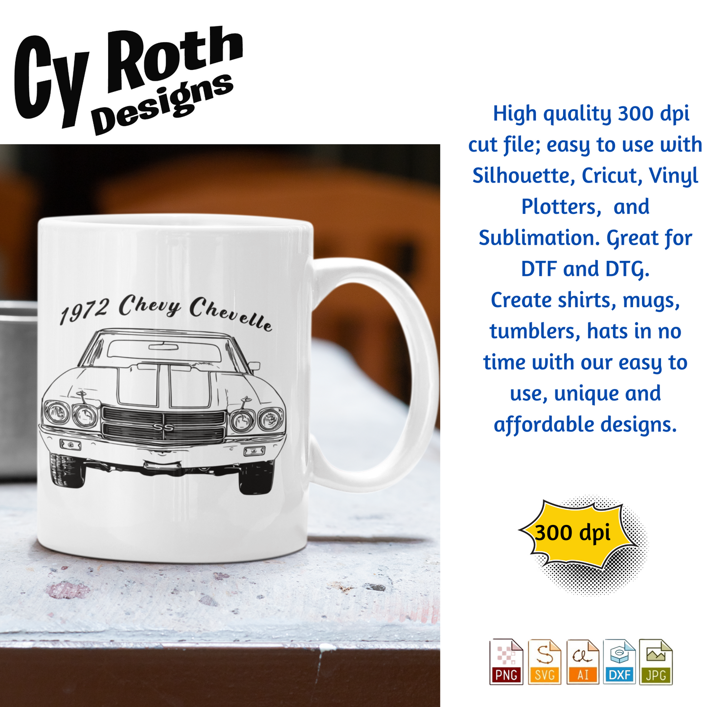 1972 Chevelle svg png jpg ai dxf file, for Silhouette, Cricut, Vinyl Plotters, Laser, CNC and Sublimation. Great for DTF and DTG.