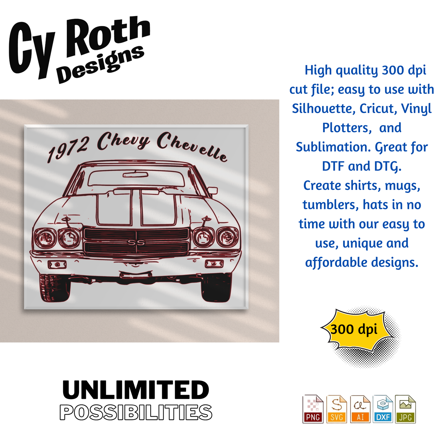 1972 Chevelle svg png jpg ai dxf file, for Silhouette, Cricut, Vinyl Plotters, Laser, CNC and Sublimation. Great for DTF and DTG.