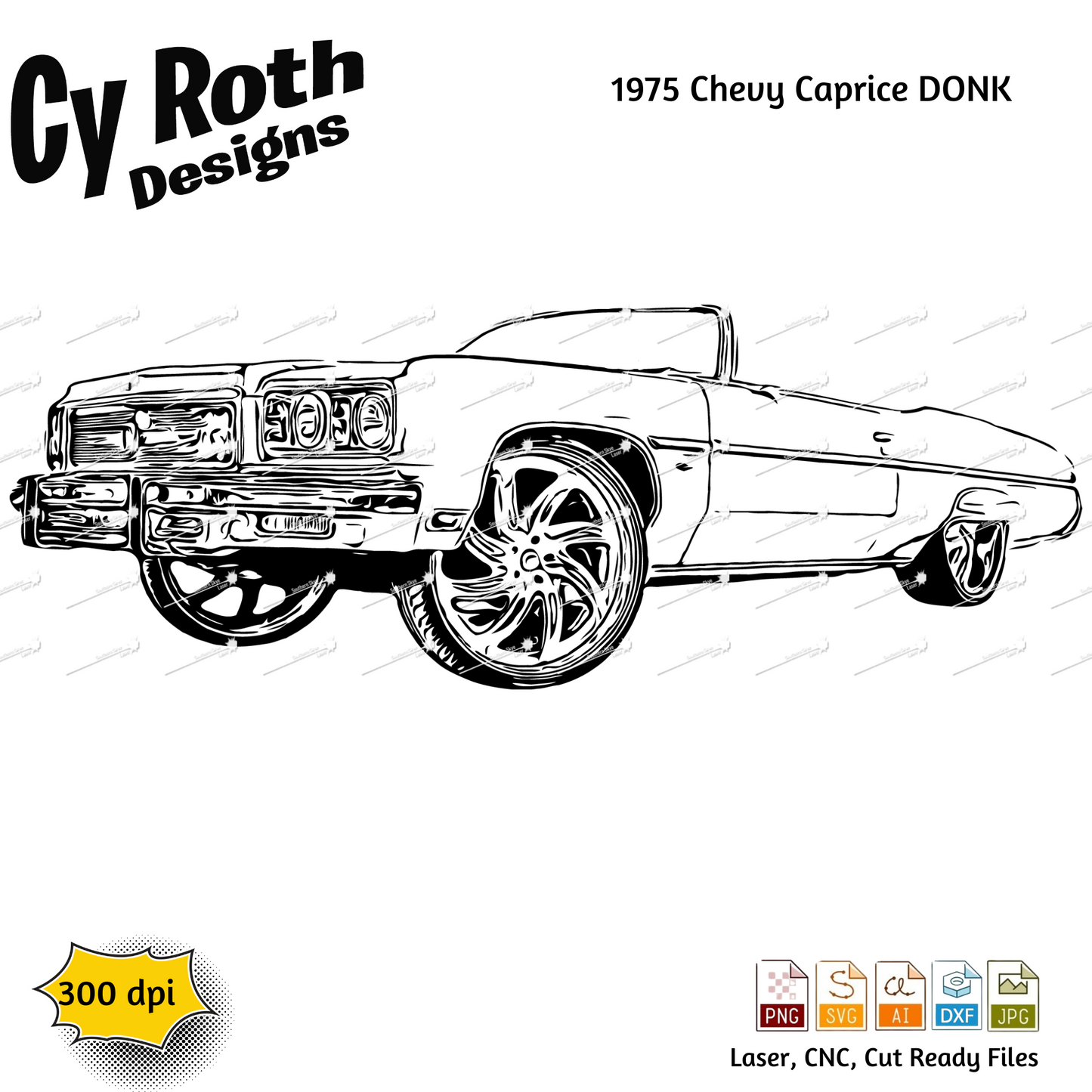 1975 Chevy Caprice DONK svg png jpg ai dxf file, for Silhouette, Cricut, Vinyl Plotters, Laser, CNC and Sublimation. Great for DTF and DTG.