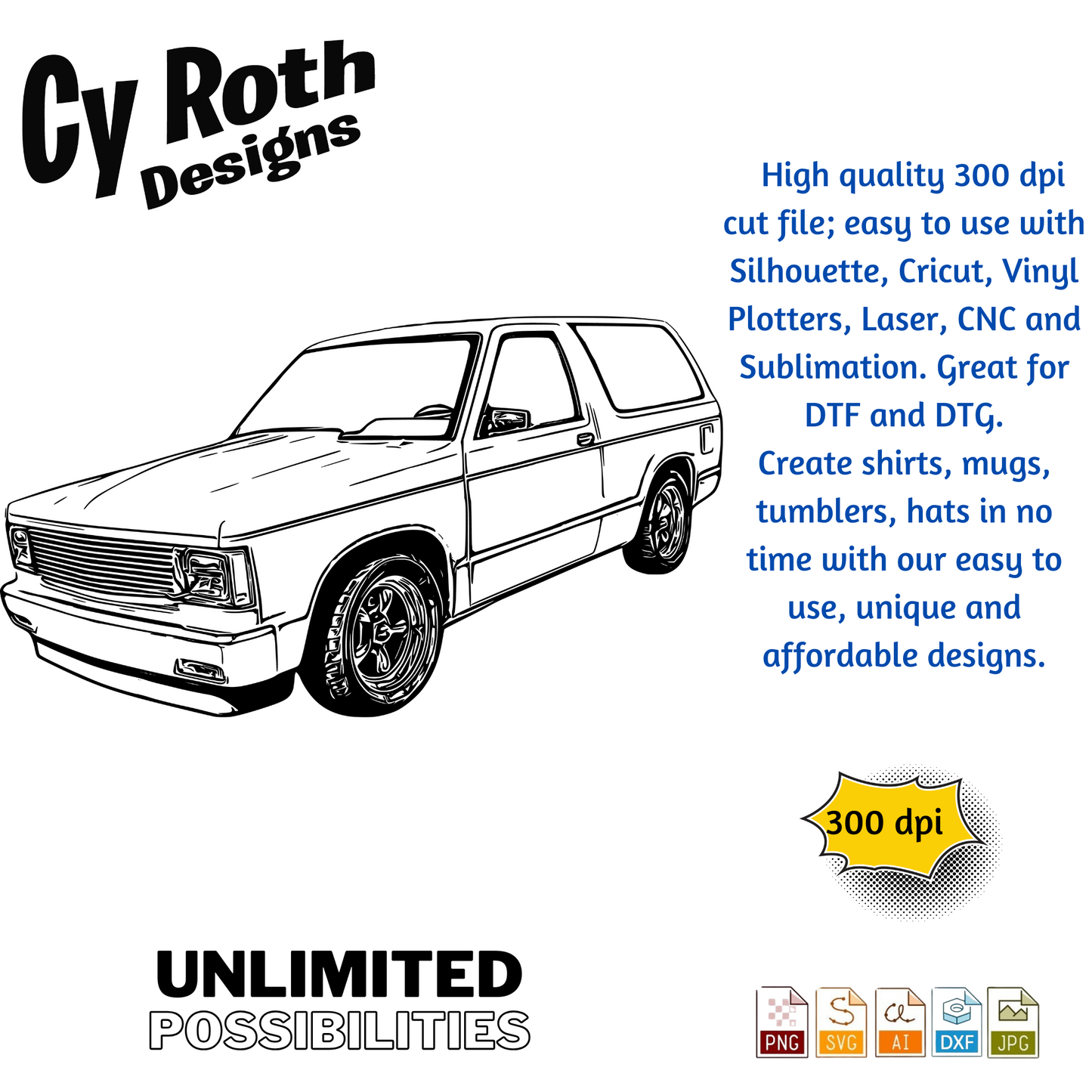 1989 Chevy S-10 Blazer svg png jpg ai dxf file, for Silhouette, Cricut, Vinyl Plotters, Laser, CNC and Sublimation. Great for DTF and DTG.