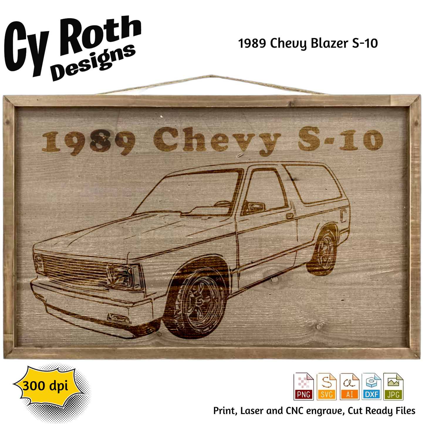 1989 Chevy S-10 Blazer svg png jpg ai dxf file, for Silhouette, Cricut, Vinyl Plotters, Laser, CNC and Sublimation. Great for DTF and DTG.