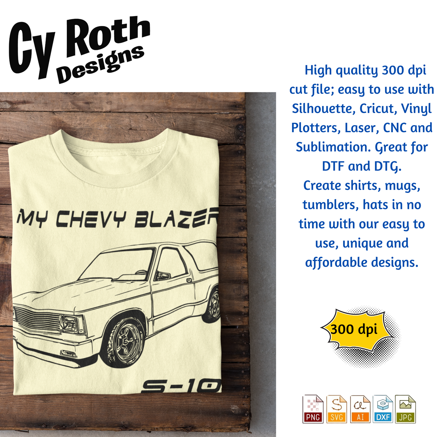 1989 Chevy S-10 Blazer svg png jpg ai dxf file, for Silhouette, Cricut, Vinyl Plotters, Laser, CNC and Sublimation. Great for DTF and DTG.