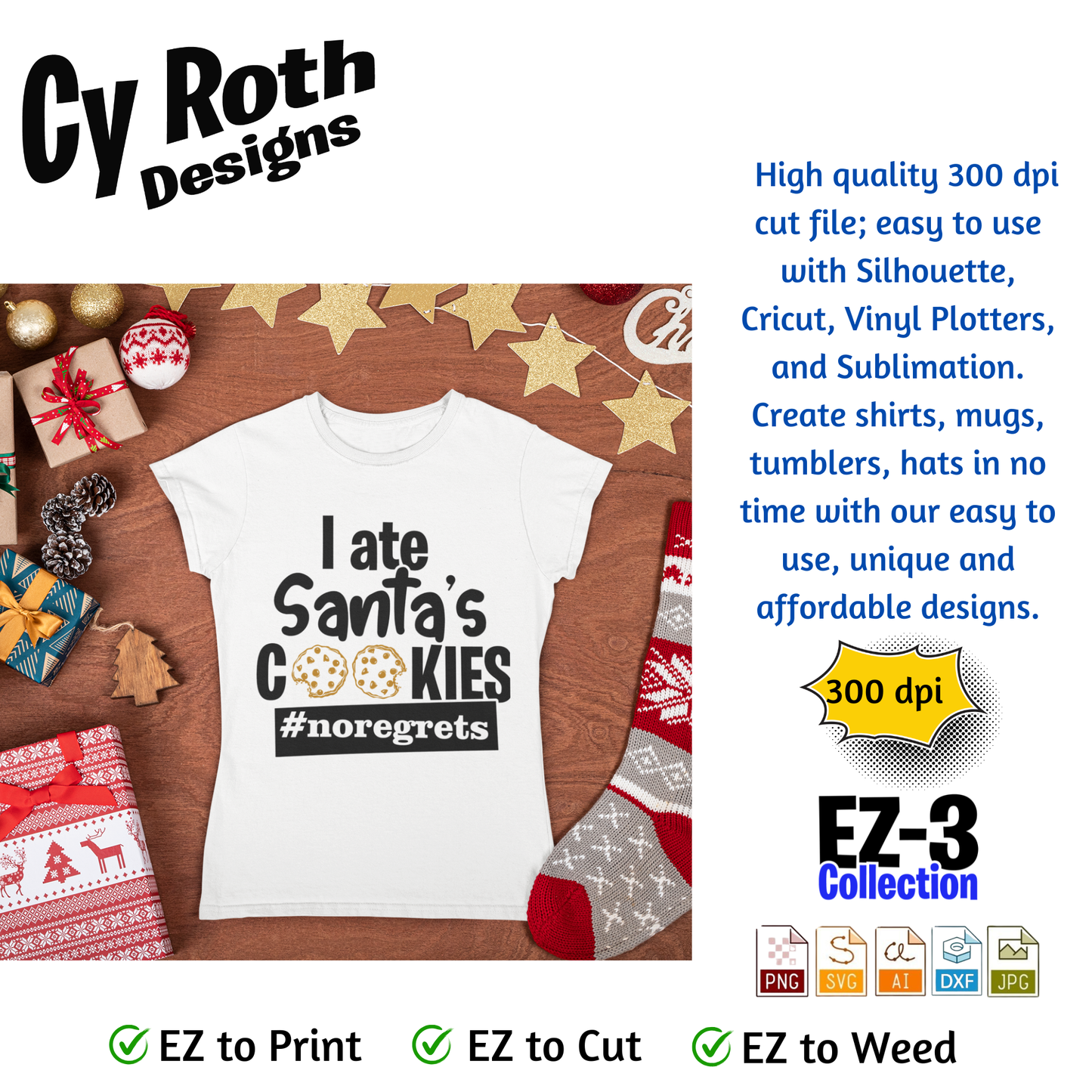 T-shirt with funny Christmas saying "I ate Santa's cookies"