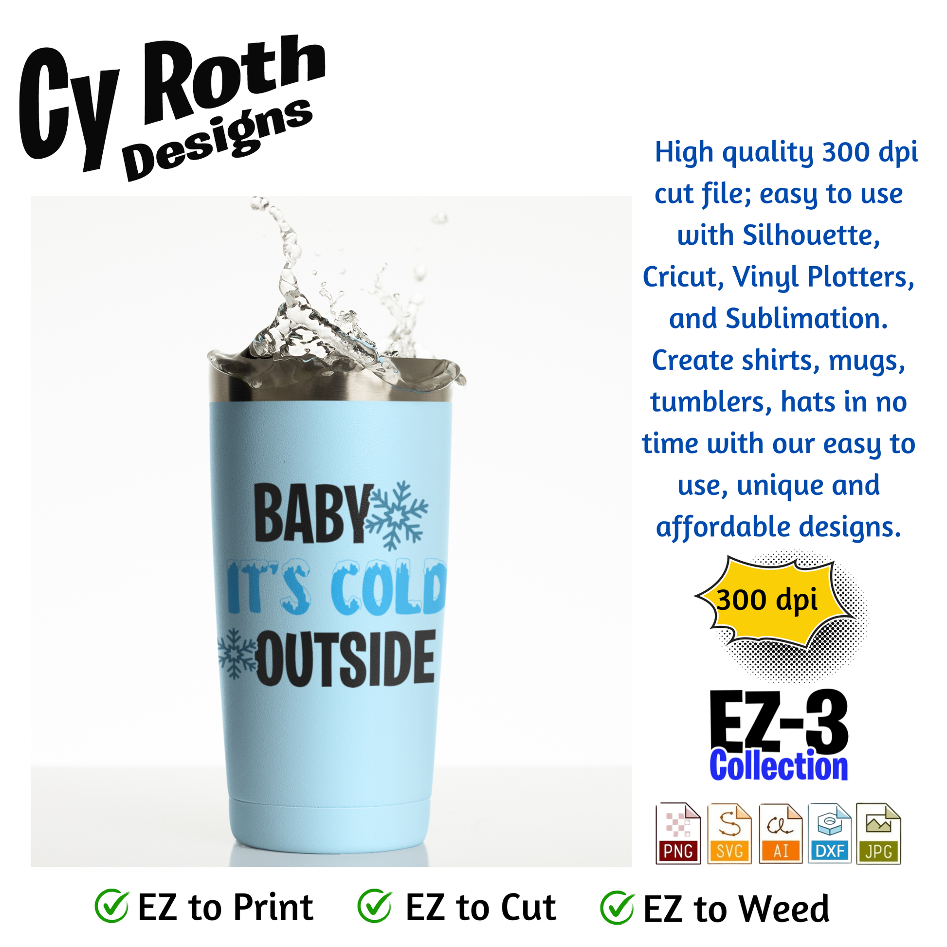 Mug with "Baby It's Cold Outside" design