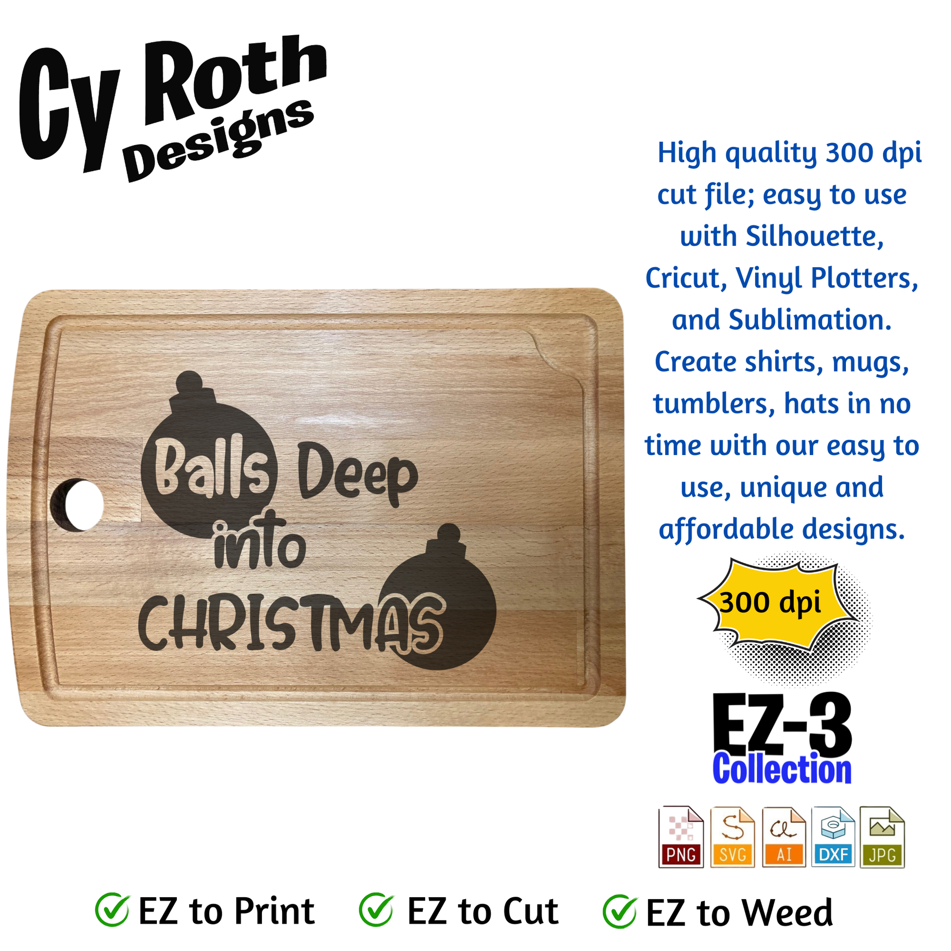 Cutting board lasered with funny saying "Balls Deep Into Christmas"