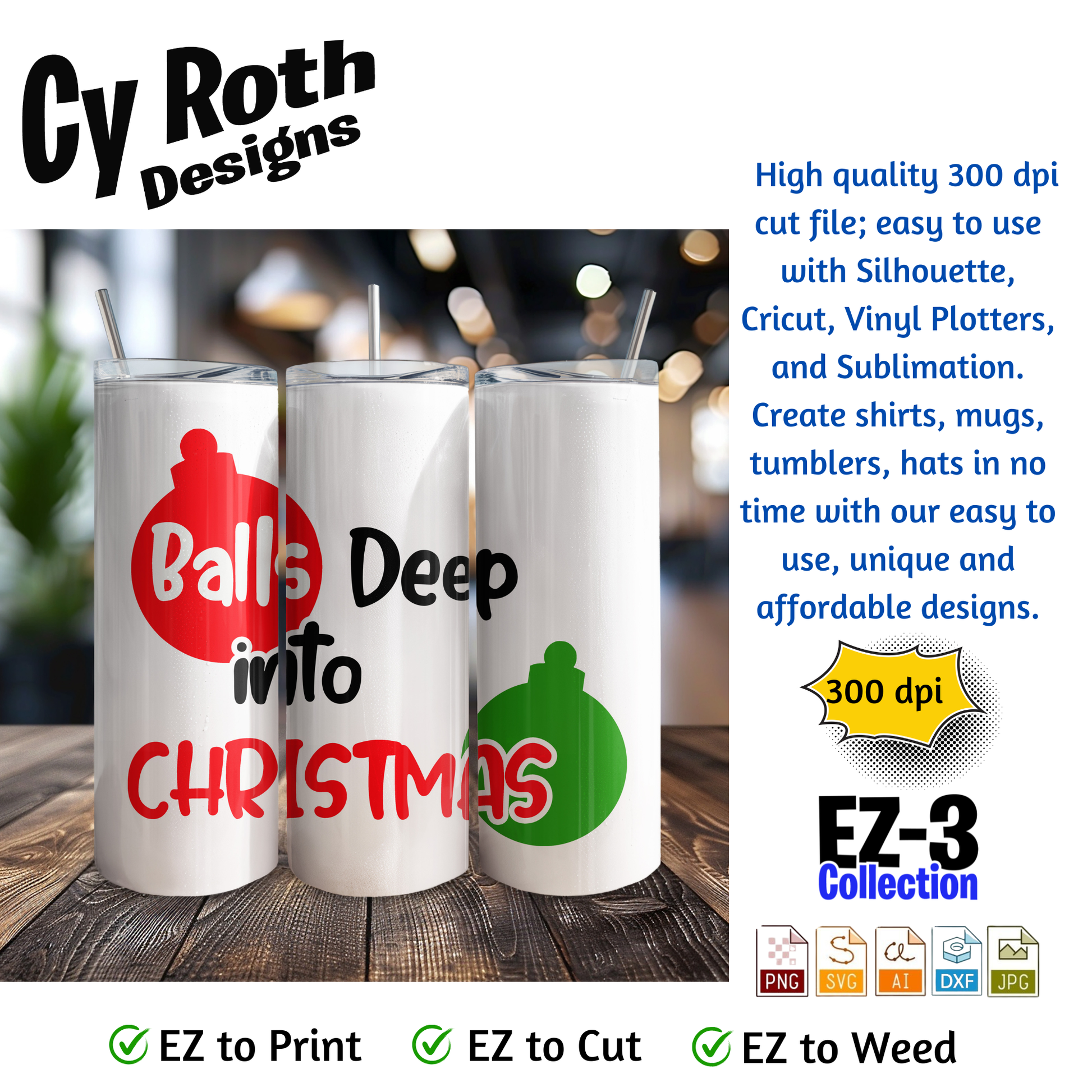 20 oz tumbler with funny saying "Balls Deep Into Christmas"